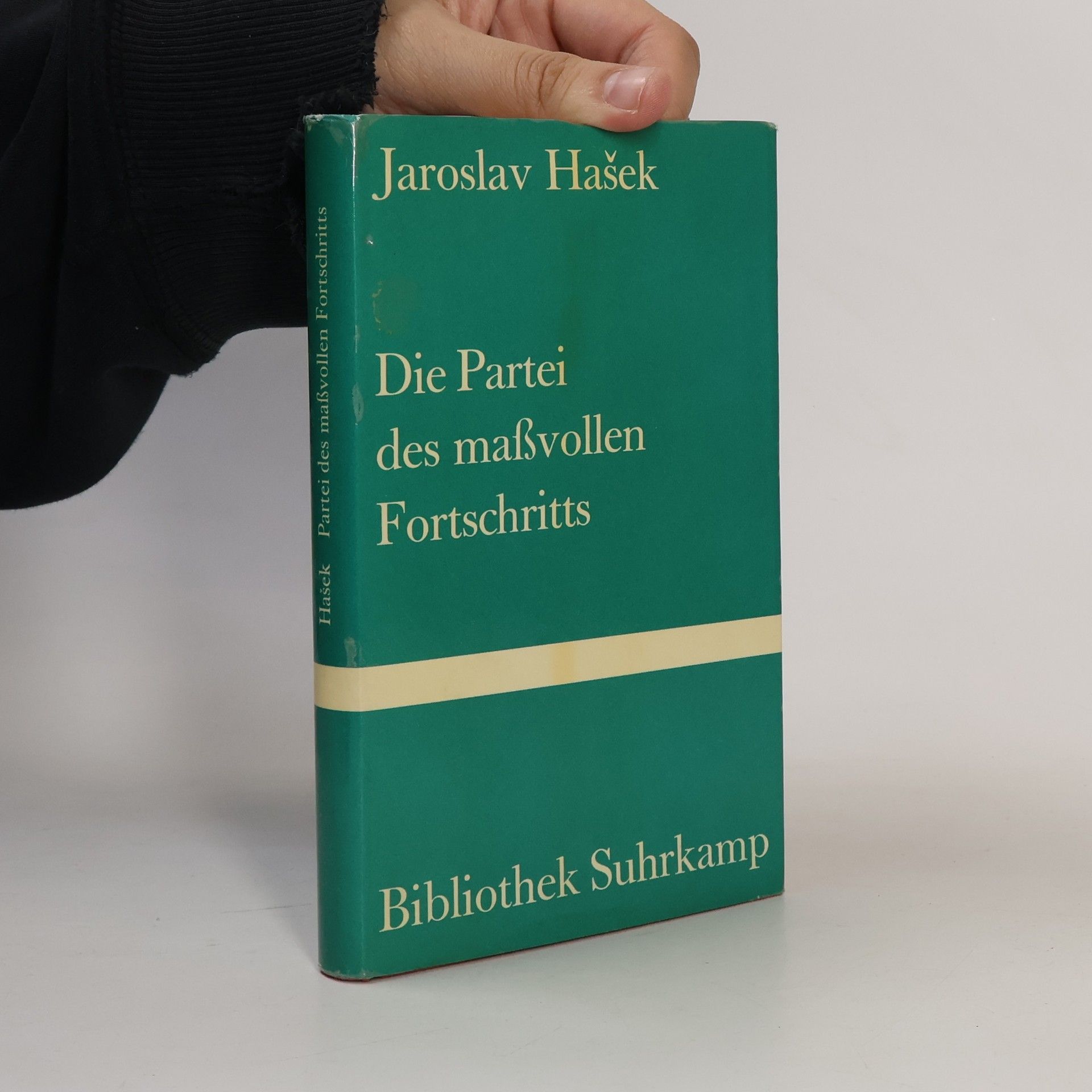 Jaroslav Hašek Die Partei des Maßvollen Fortschritts