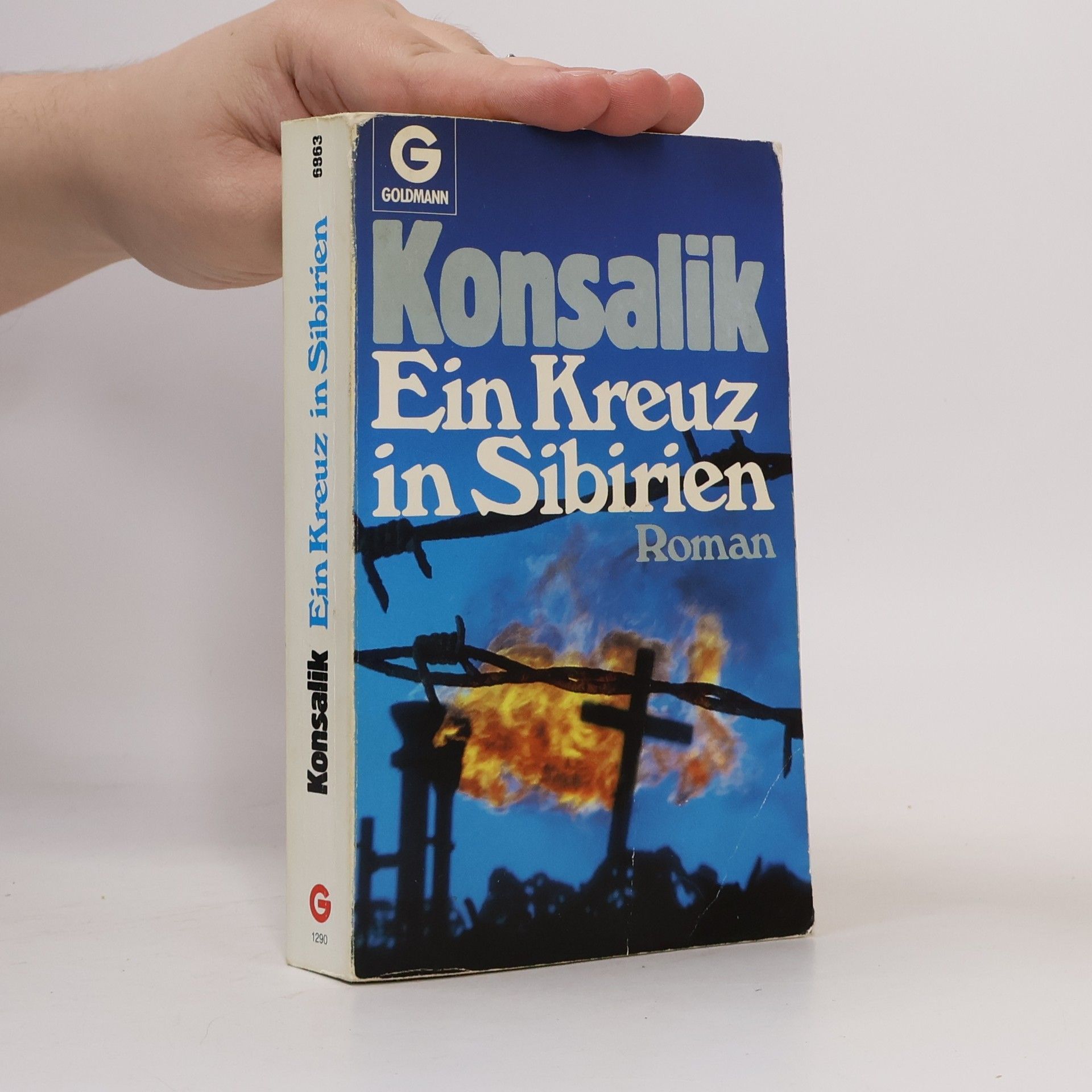 Heinz G. Konsalik Ein Kreuz in Sibirien