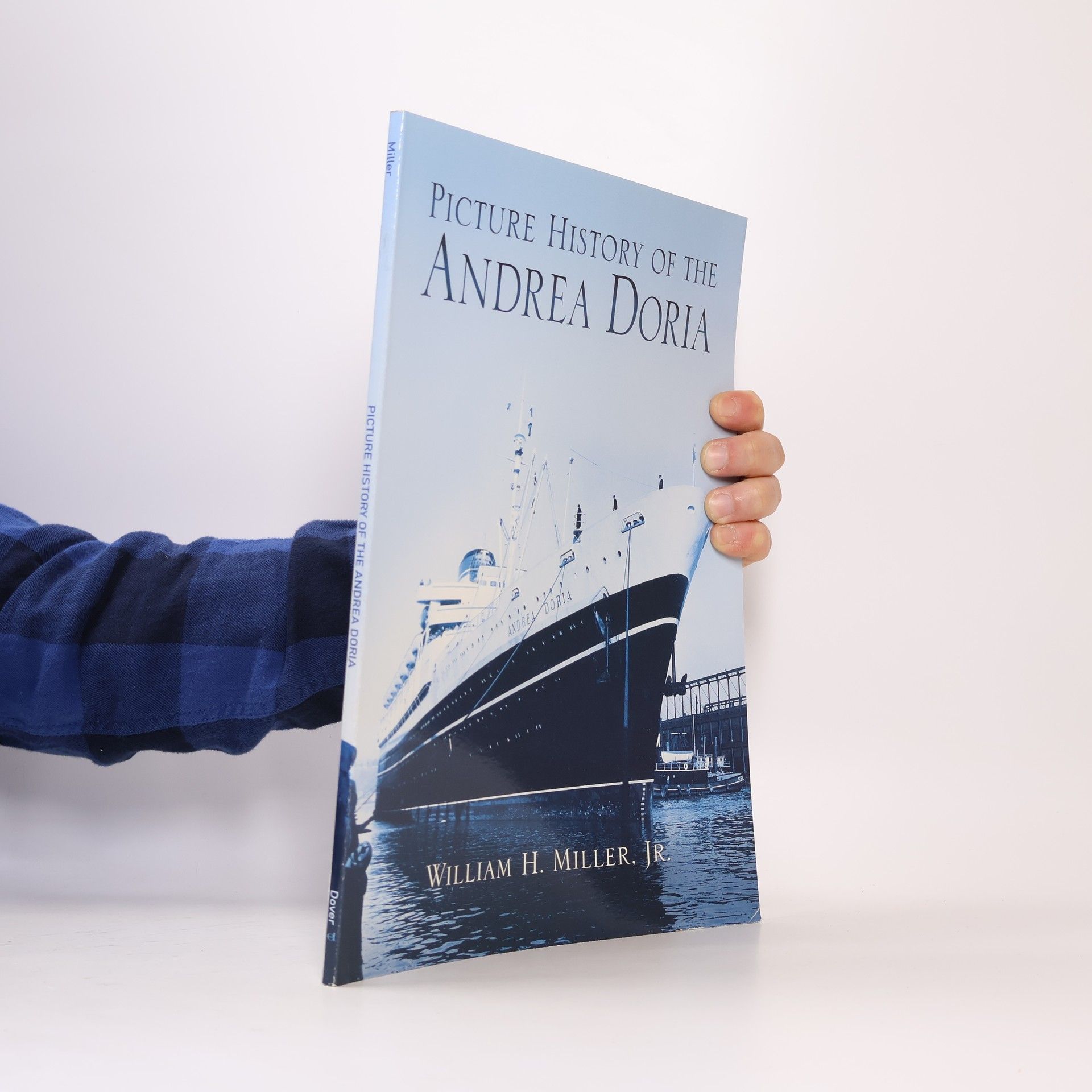 William H. Miller Jr.  Picture History of the Andrea Doria