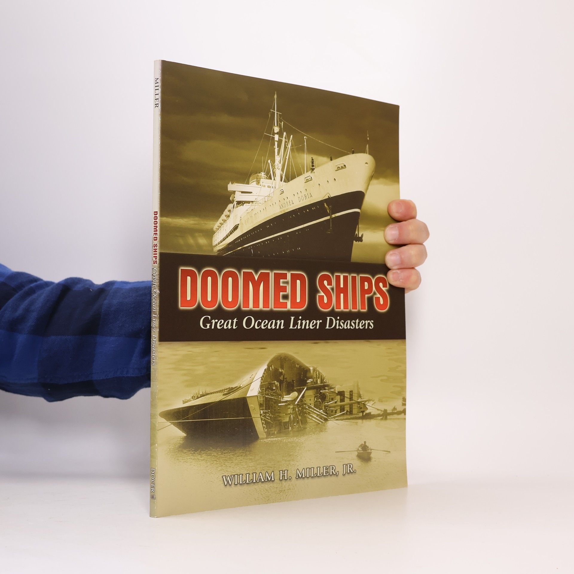 William H. Miller Jr.  Doomed Ships