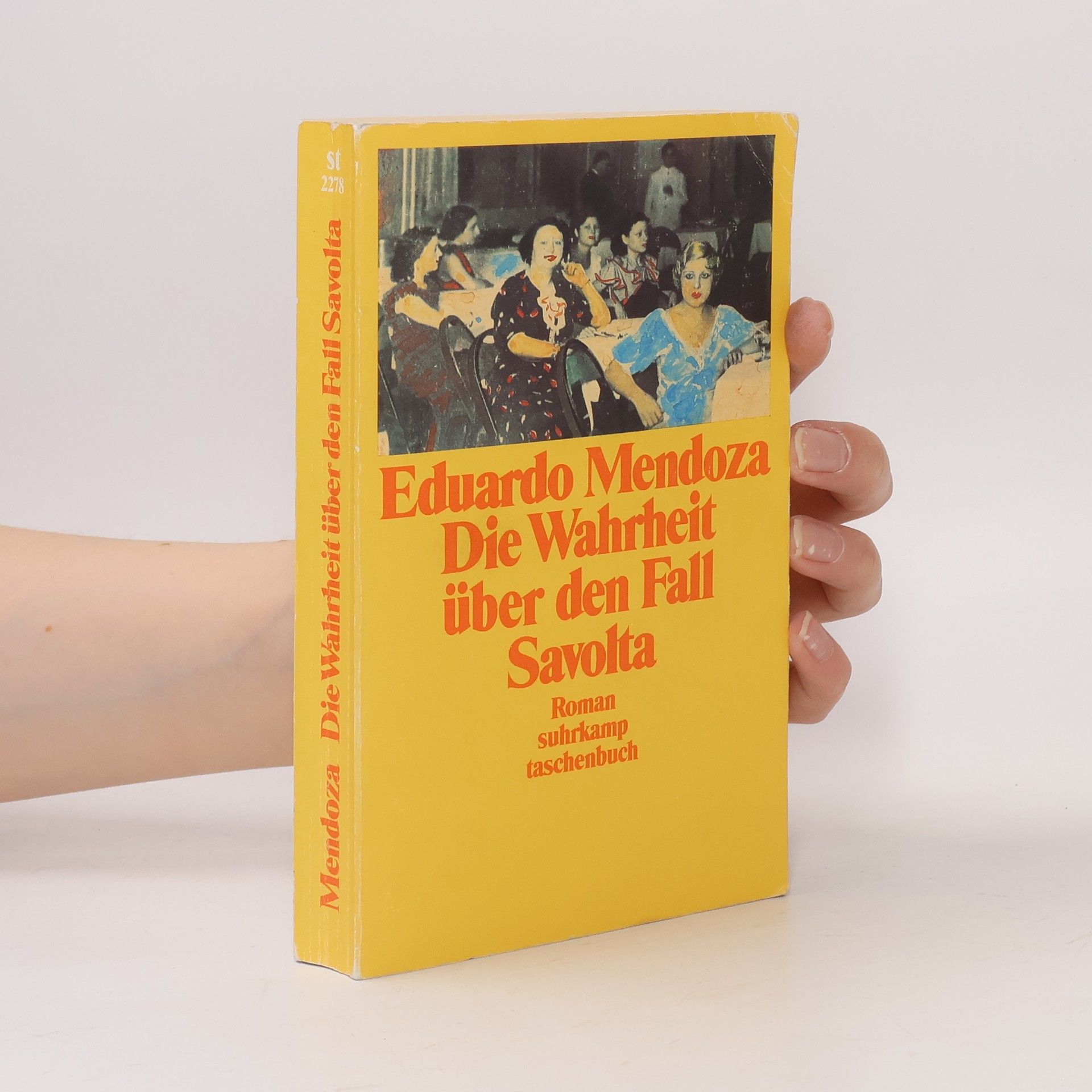 Eduardo Mendoza Die Wahrheit über den Fall Savolta