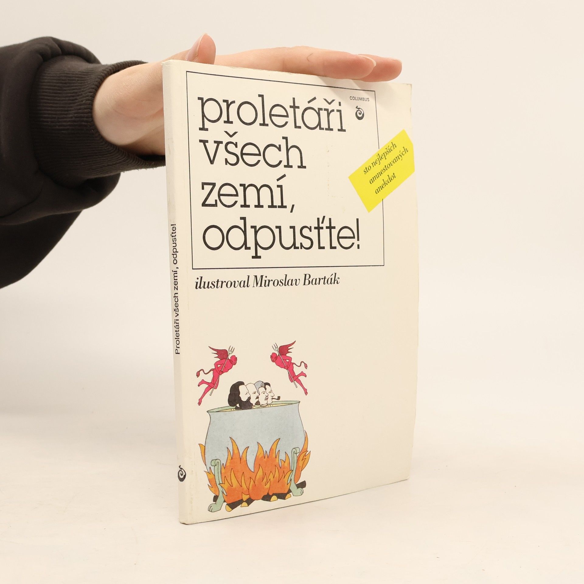 Radoslava Blaháková Proletáři všech zemí, odpusťte!