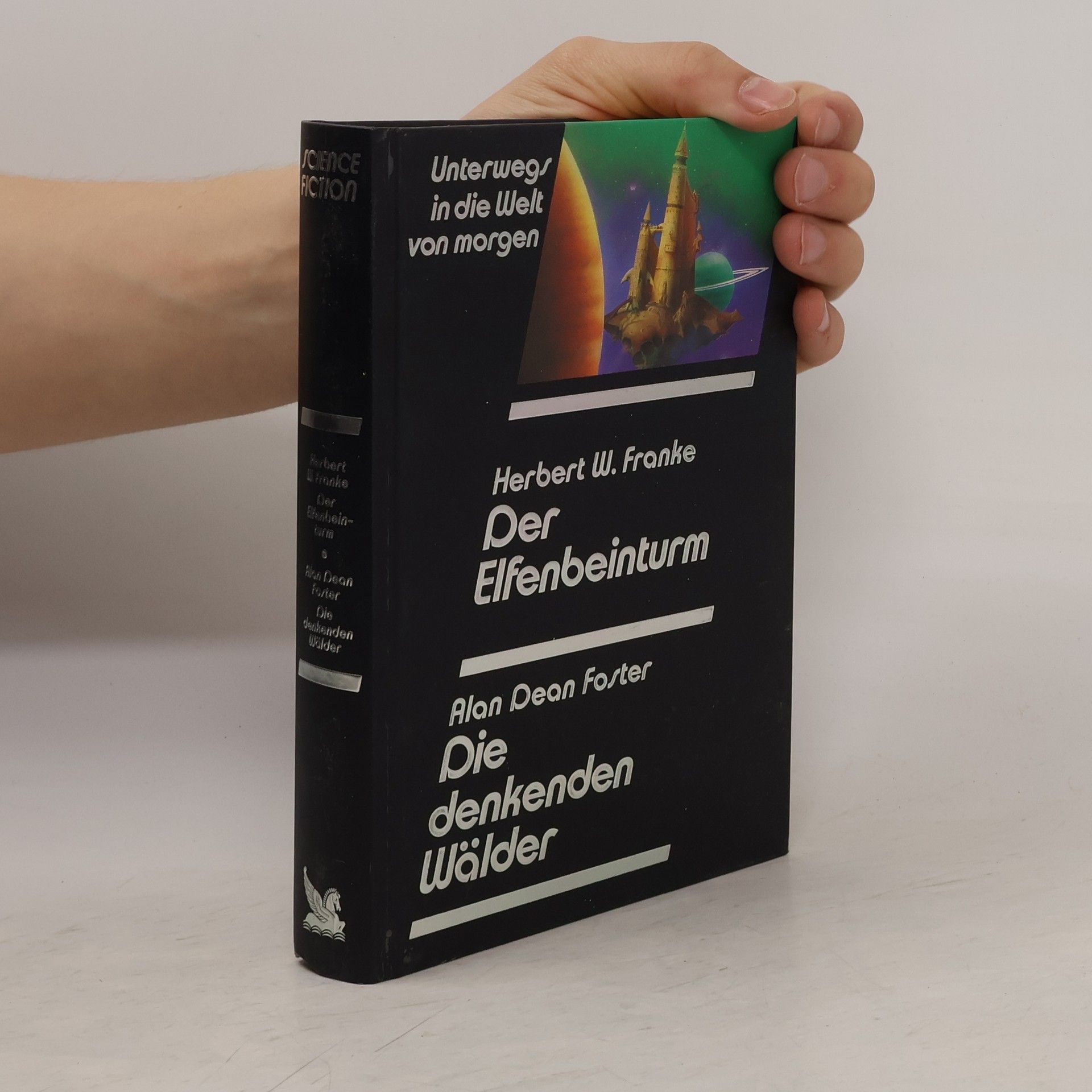 Alan Dean Foster Der Elfenbeinturm. Die denkenden Wälder