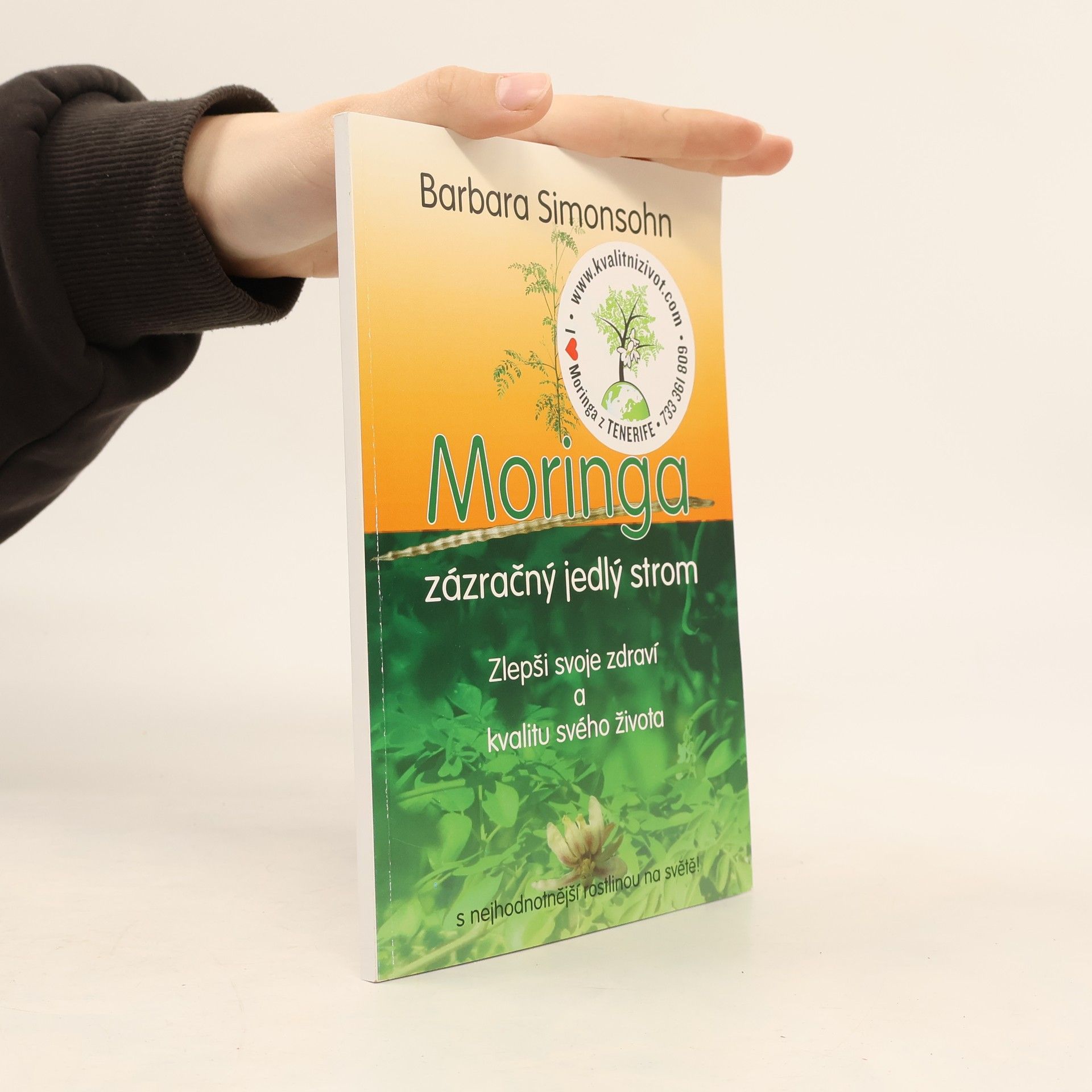 Barbara Simonsohn Moringa. Zázračný jedlý strom