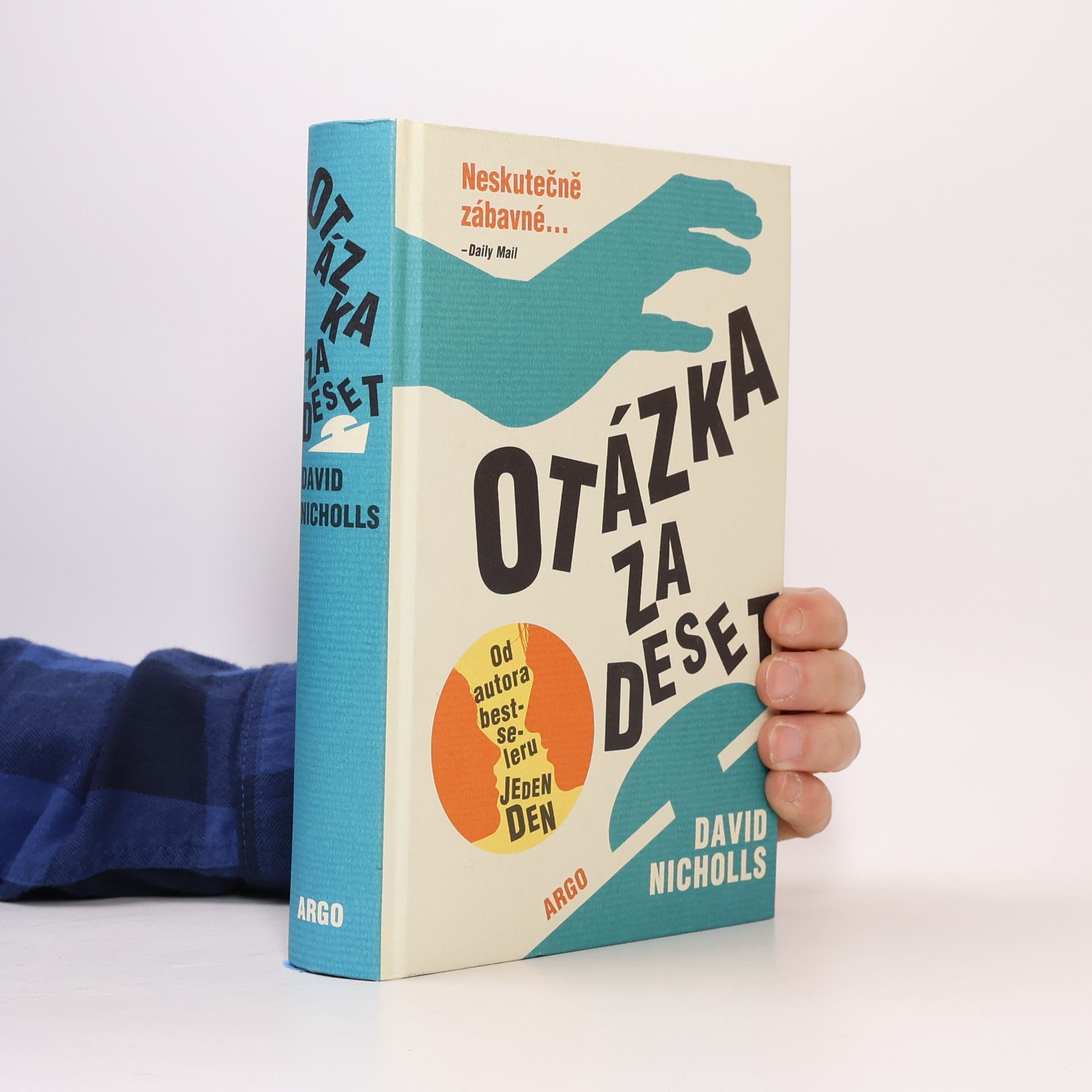 David Nicholls Otázka za deset