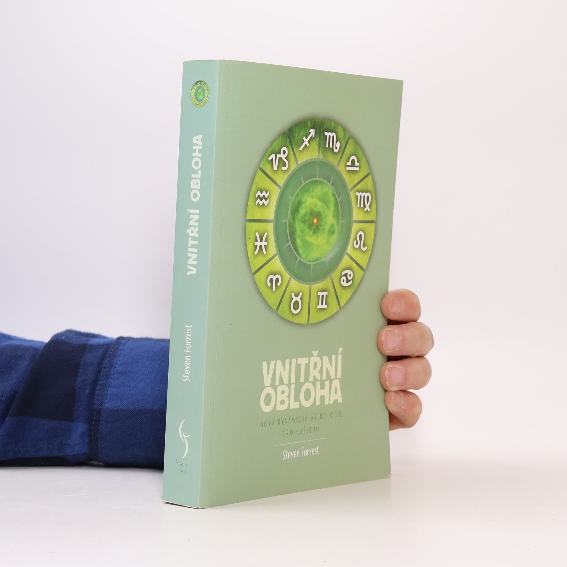 Steven Forrest Vnitřní obloha - Nová dynamická astrologie pro každého