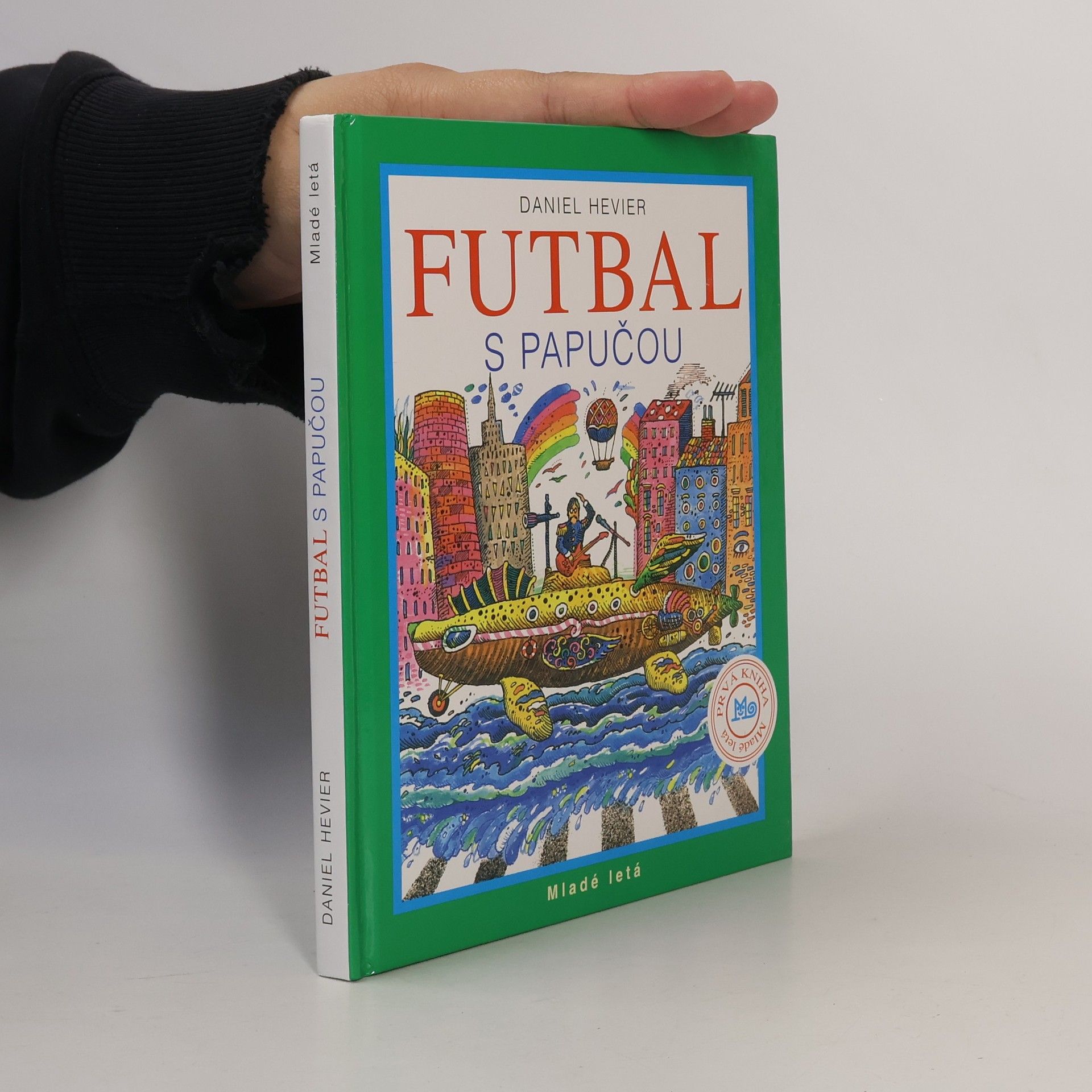 Daniel Hevier Futbal s papučou
