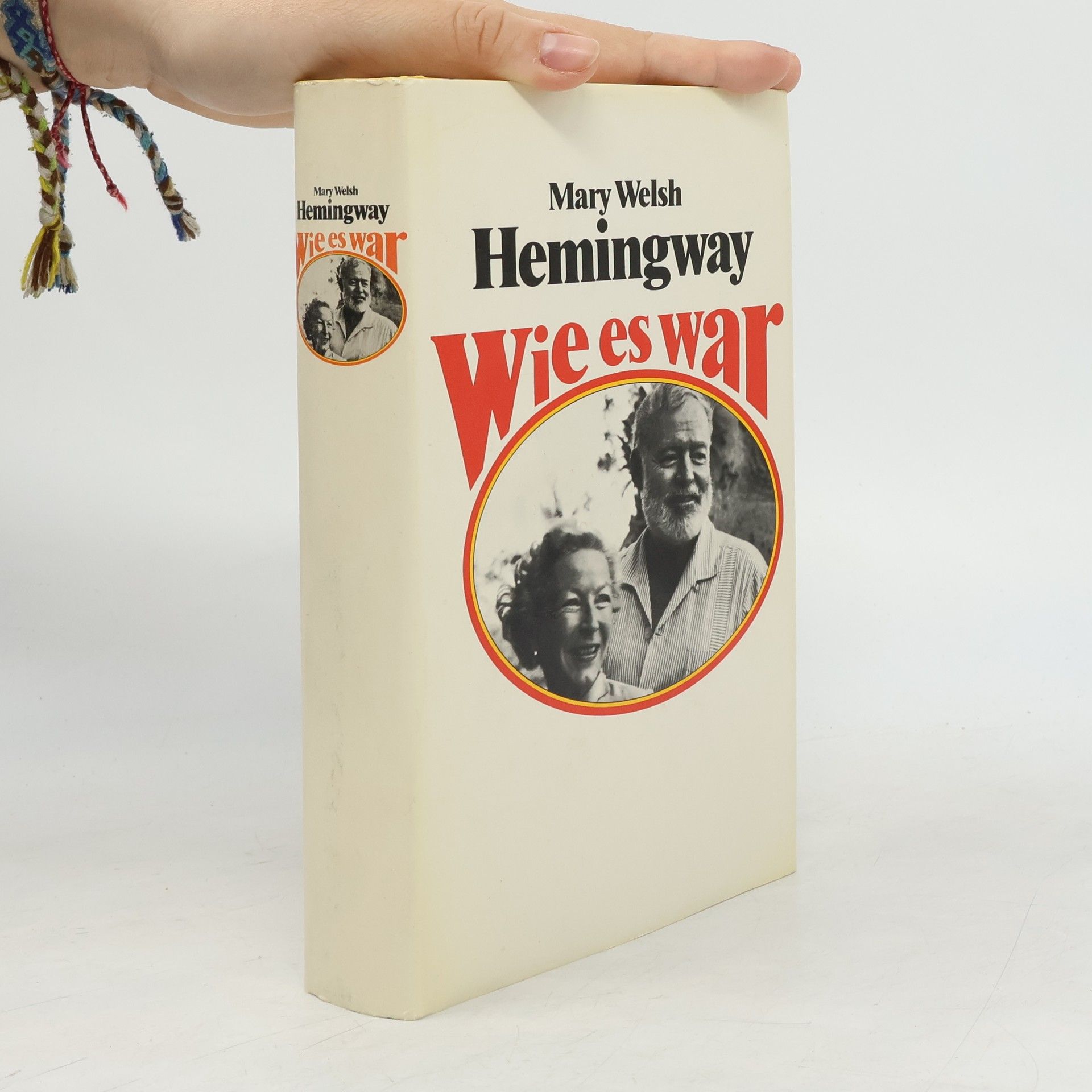 Mary Welsh Hemingway Wie es war