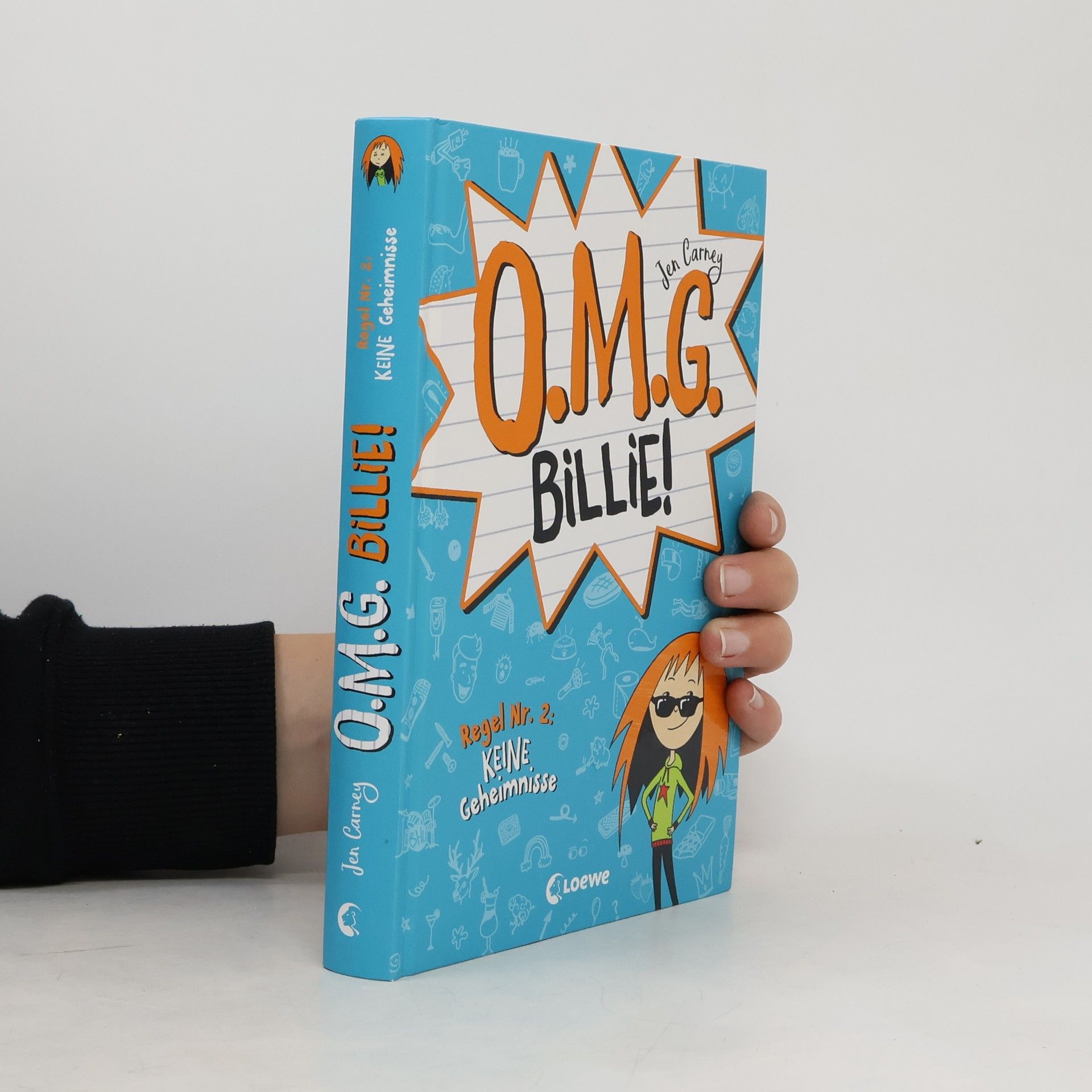 Jen Carney O.M.G. Billie! (Band 2) - Regel Nr. 2: Keine Geheimnisse