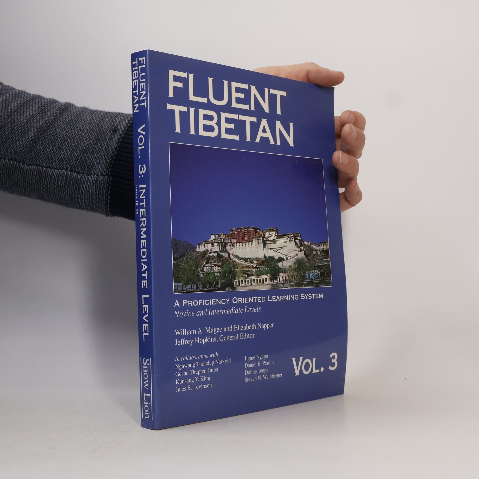 William A. Magee Fluent Tibetan. A Proficiency Oriented Learning System Volume