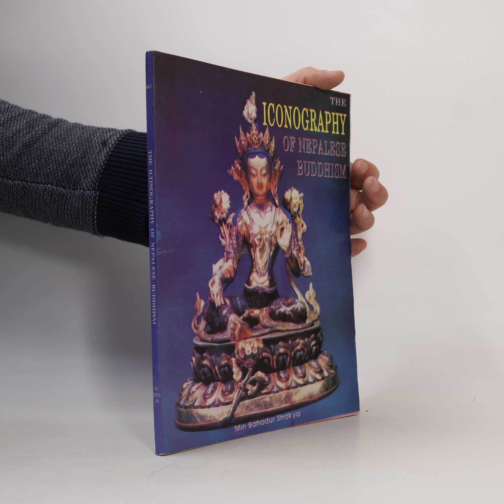 Min Bahadur Shakya The Iconography of Nepalese Buddhism