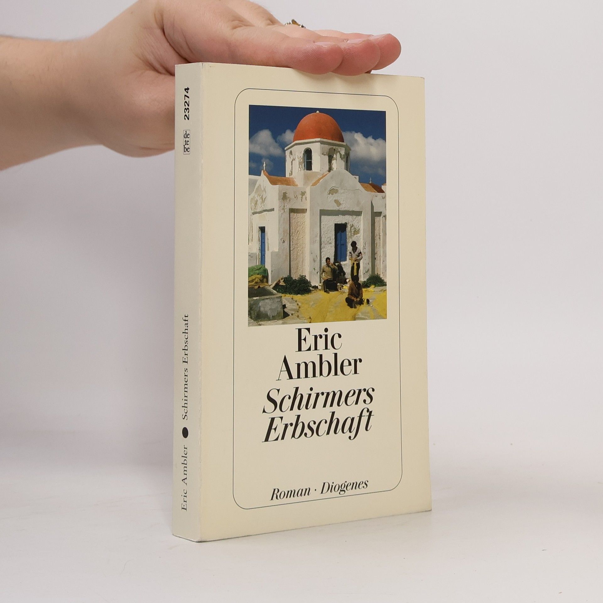 Eric Ambler Schirmers Erbschaft. Roman