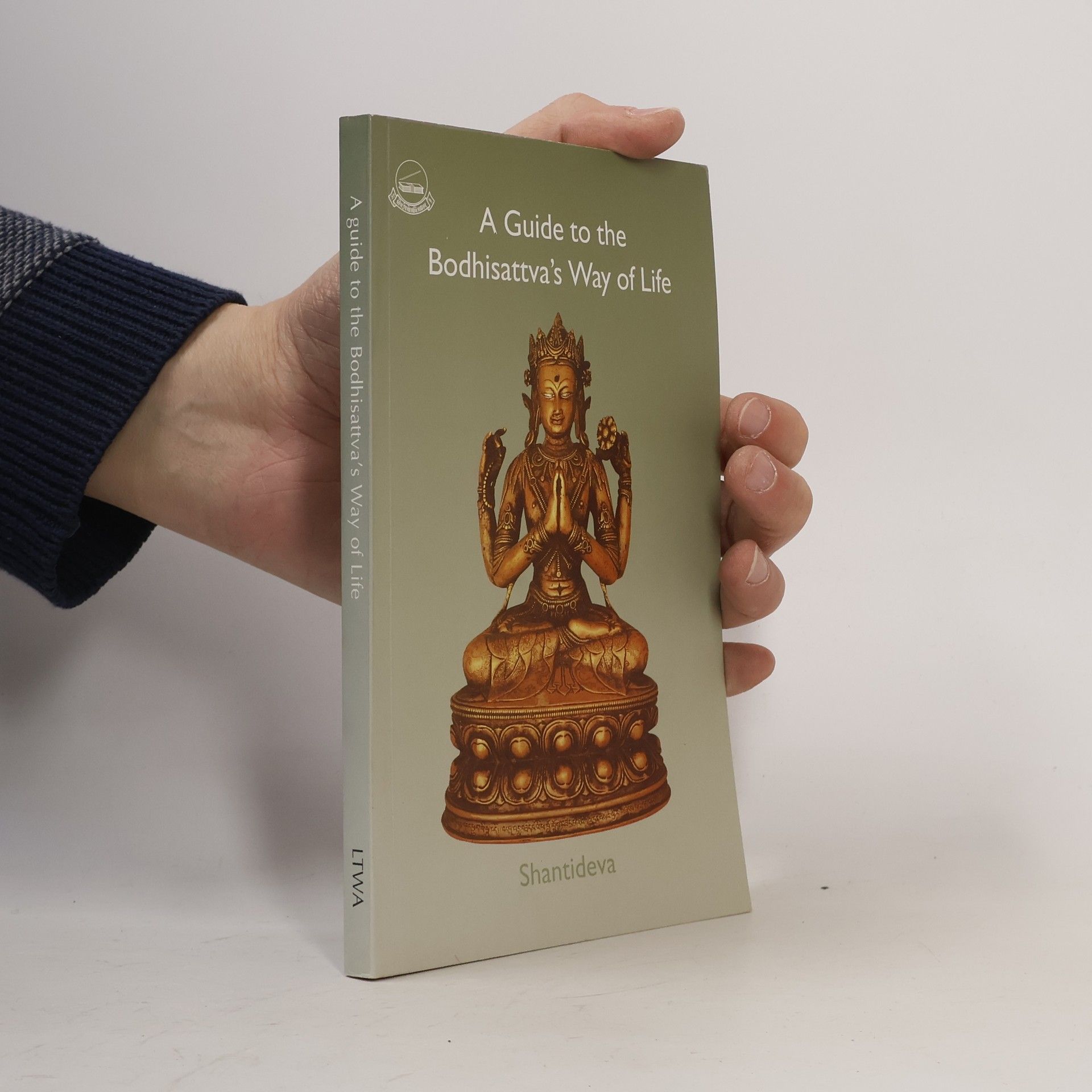 Shantideva A Guide to the Bodhisattva's Way of Life