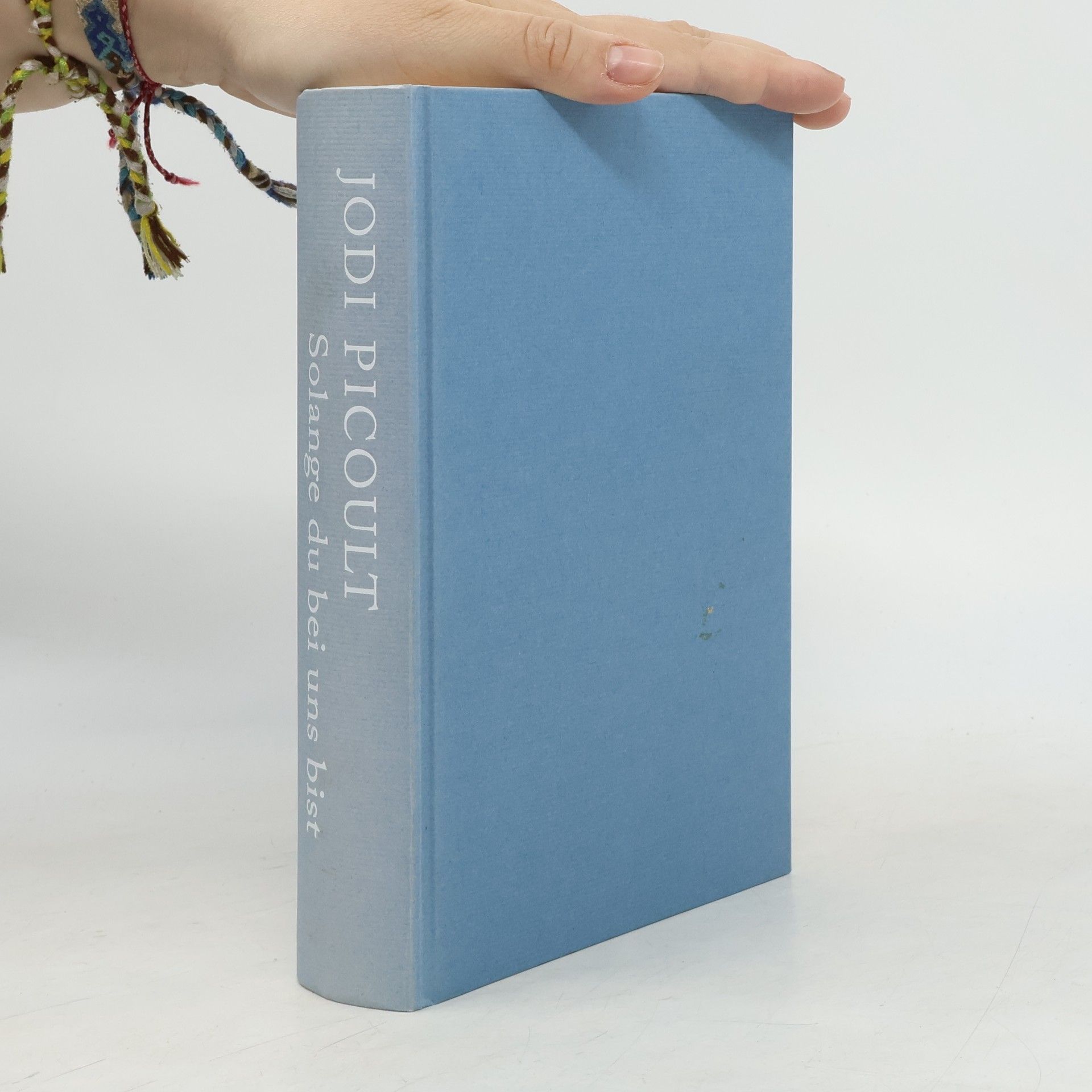 Jodi Picoult Solange du bei uns bist