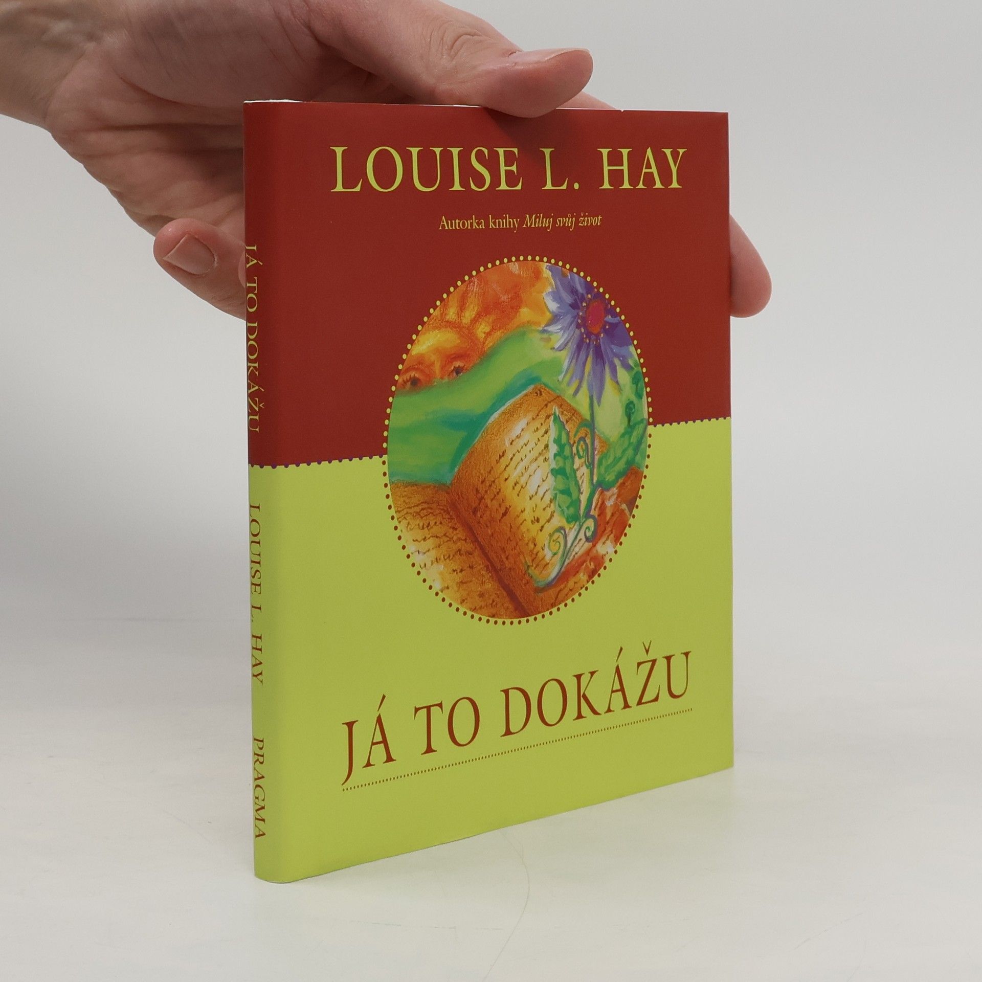 Louise Lynn Hay Já to dokážu