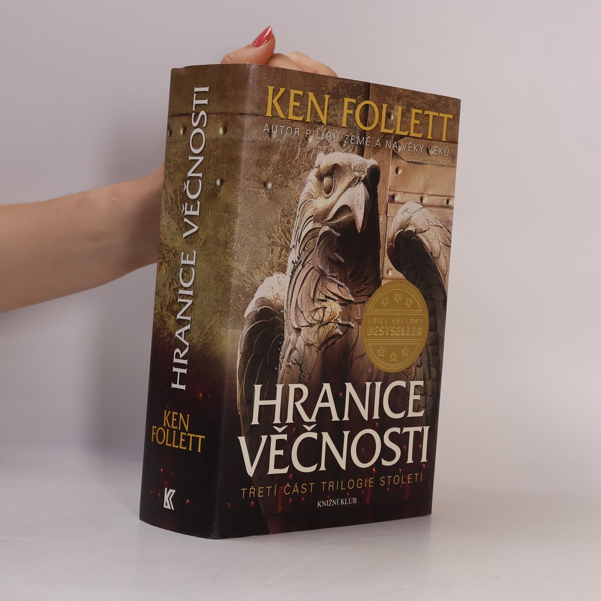 Ken Follett Hranice věčnosti