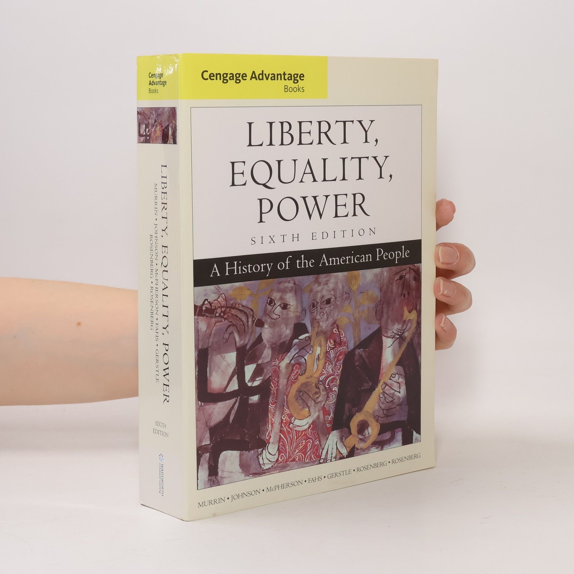 Kolektív autorov Cengage Advantage Books. Liberty, Equality, Power