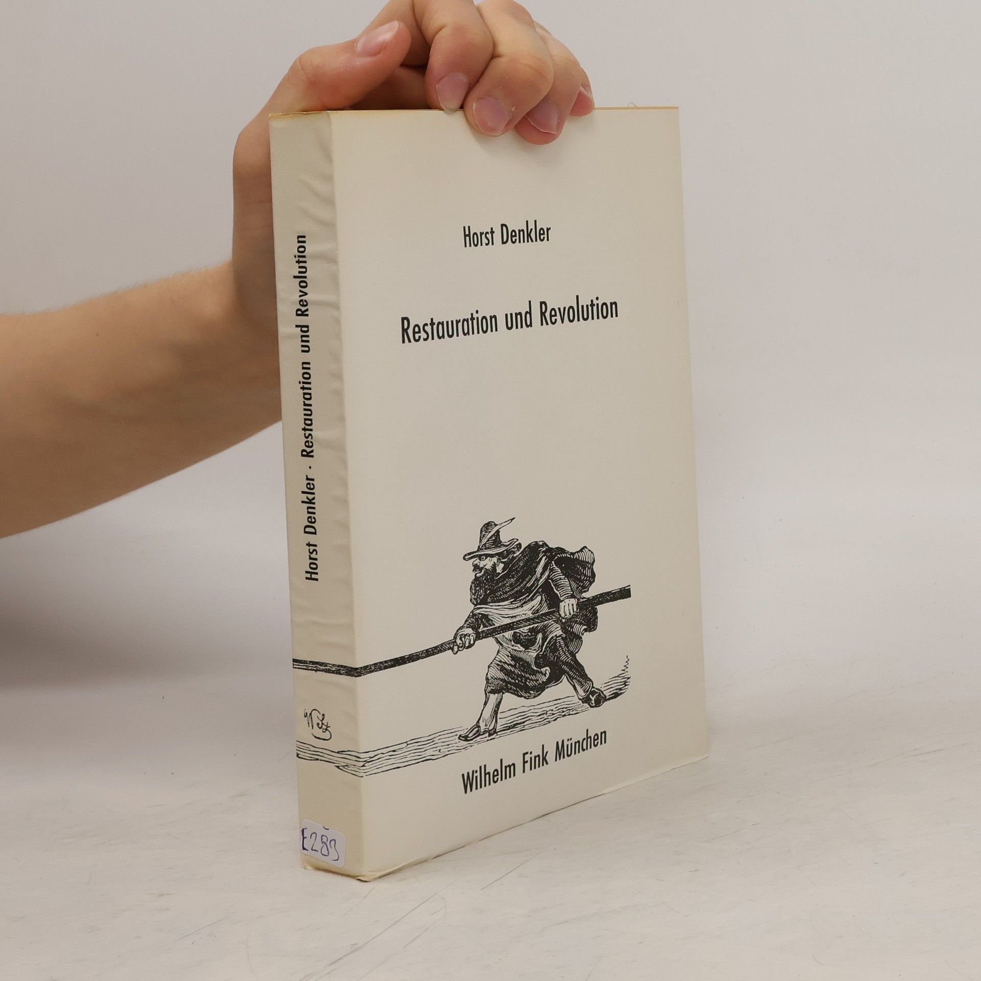 Horst Denkler Restauration und Revolution