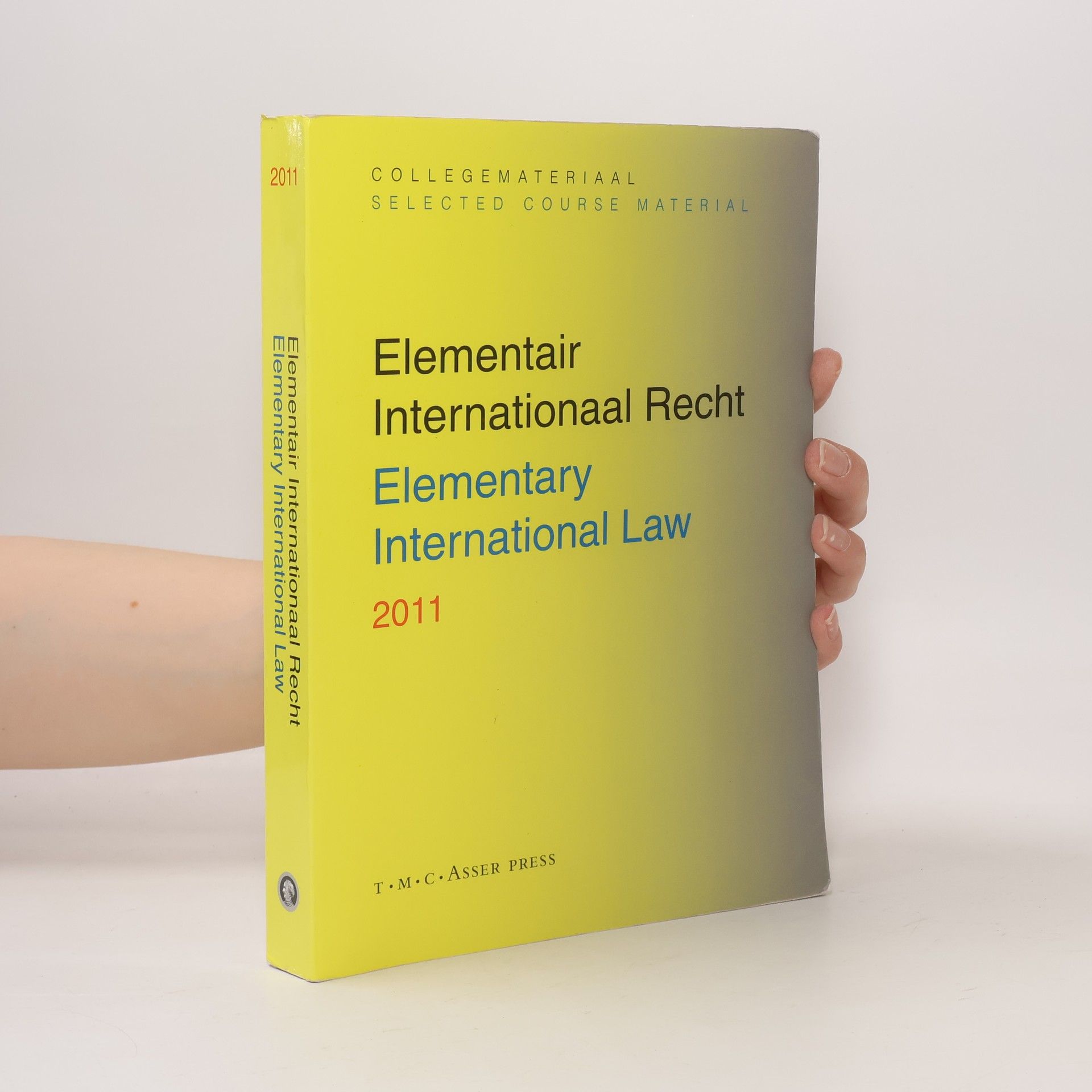 Kolektiv autorů Elementair Internationaal Recht 2011