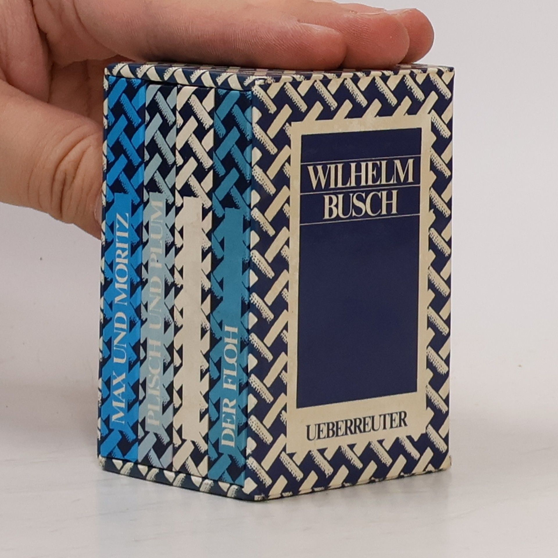 Wilhelm Busch Max und Moritz, Plisch und Plum, Hans Huckebein, Der Floh und andere Geschichten