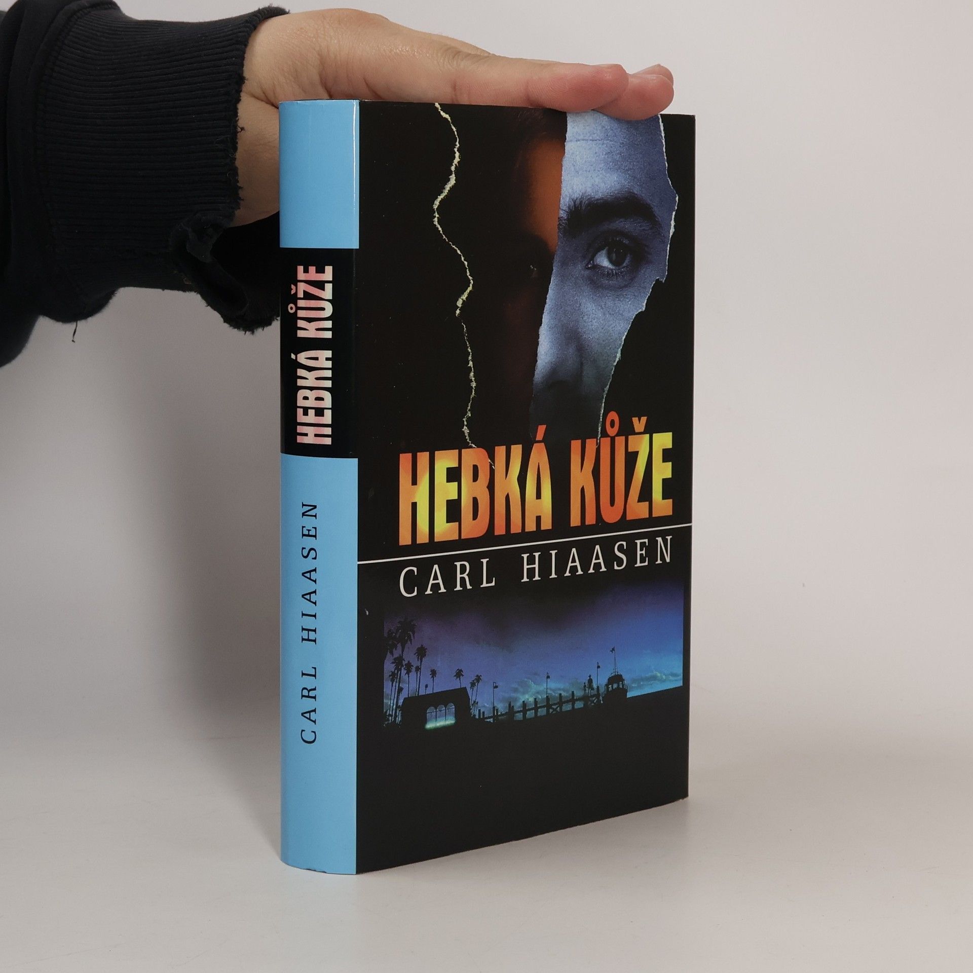 Carl Hiaasen Hebká kůže