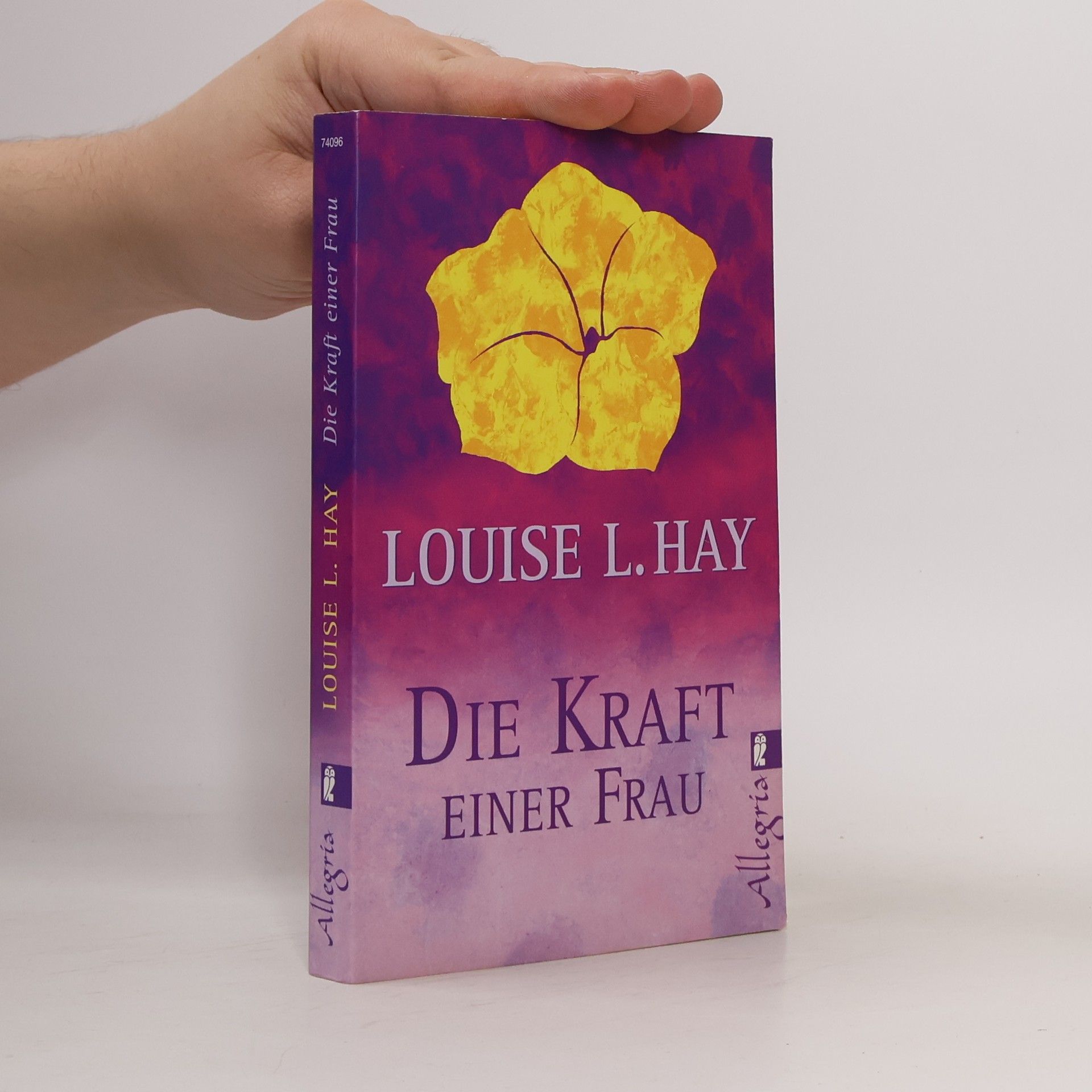 Louise Lynn Hay Die Kraft einer Frau