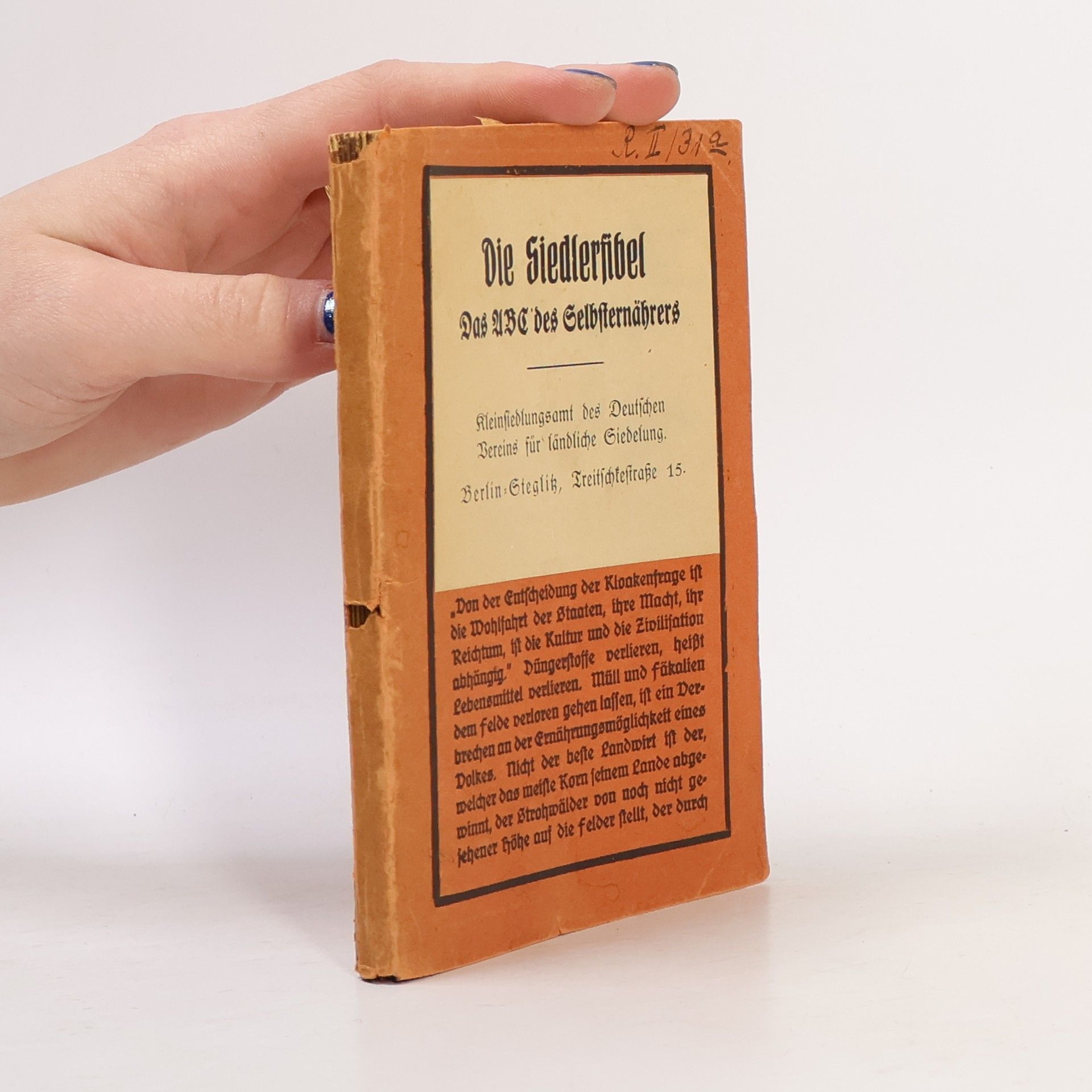 Fritz Peterseim Die Siedlerfibel. Das ABC des Selbsternährers