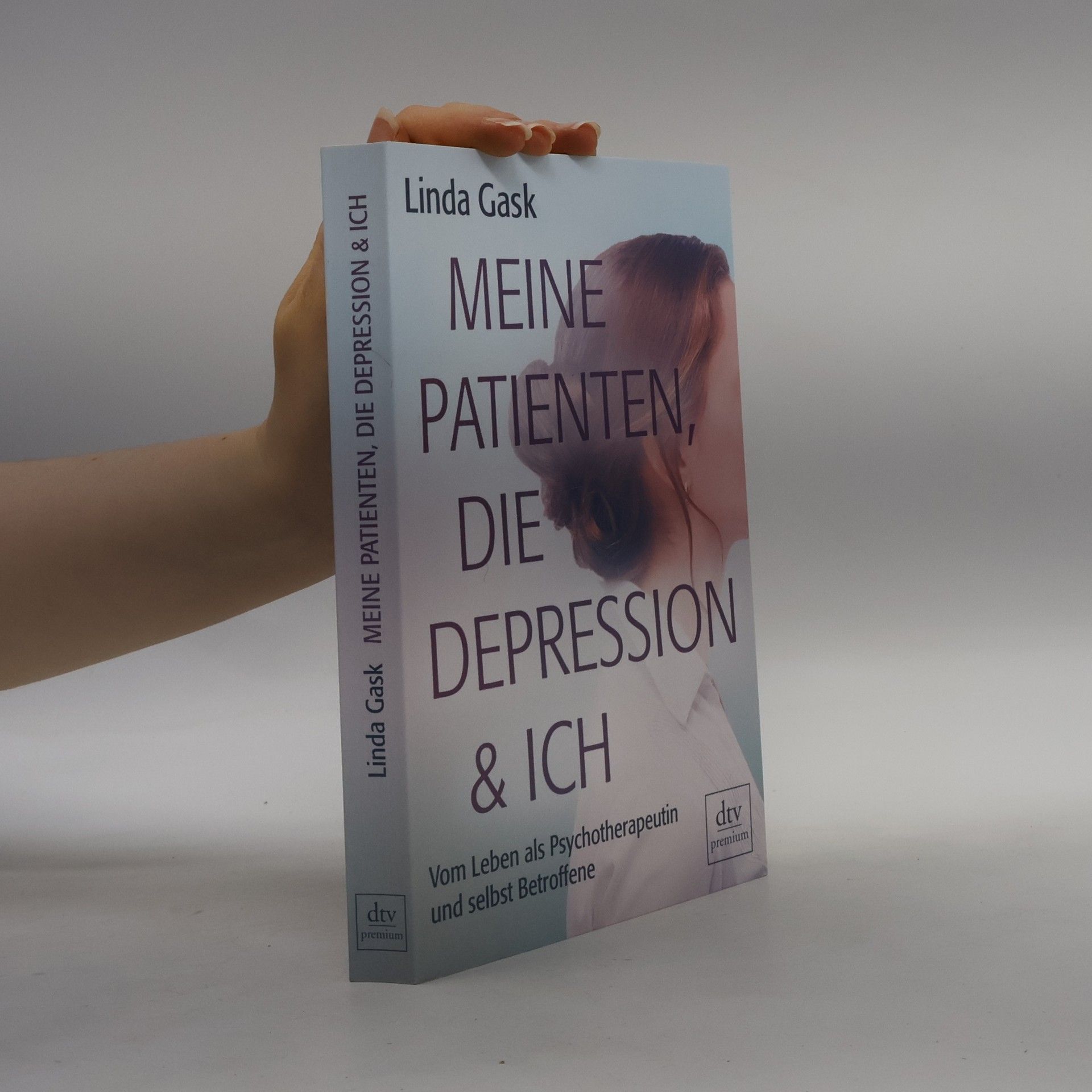 Linda Gask Meine Patienten, die Depression & ich