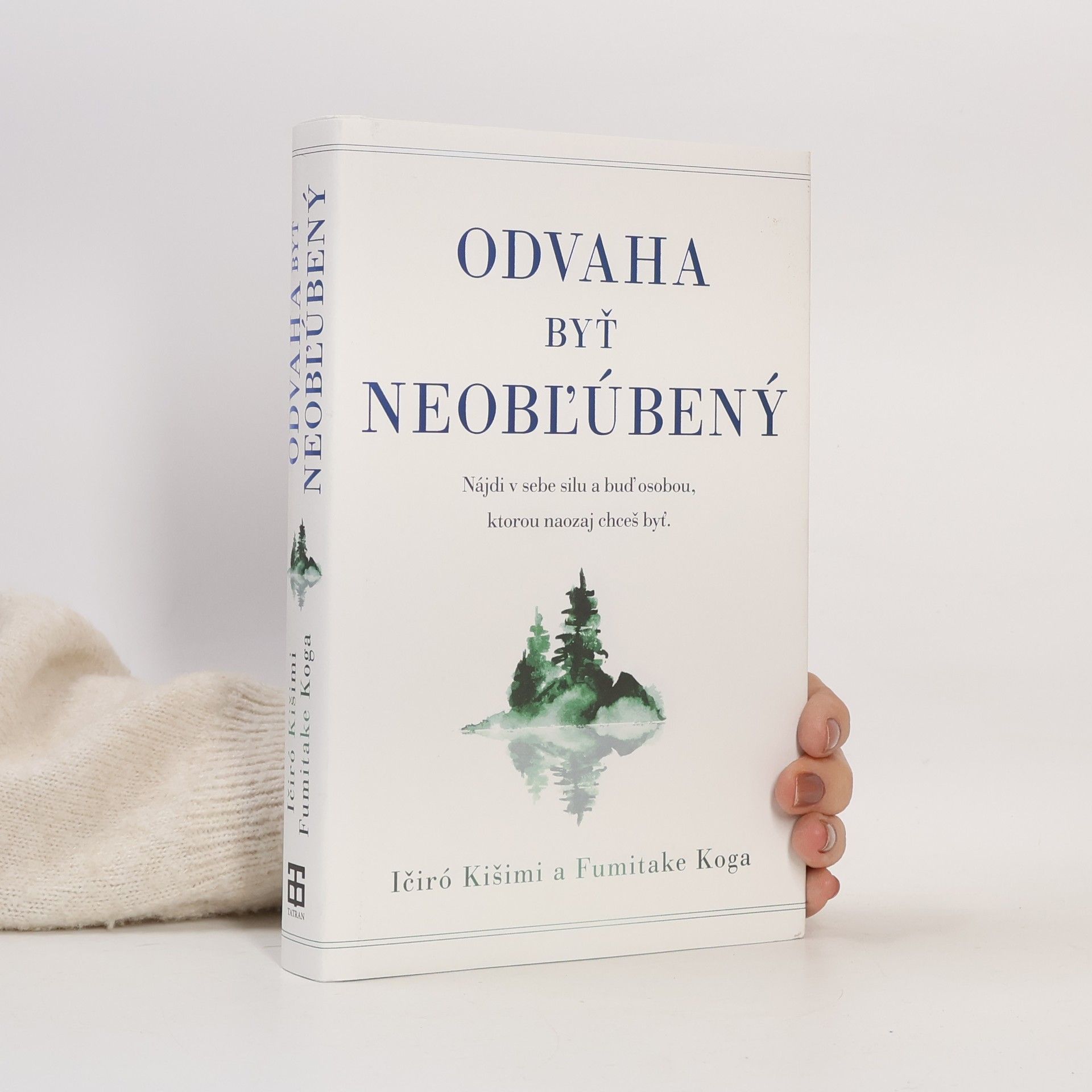 Ičiró Kišimi Odvaha byť neoblúbený