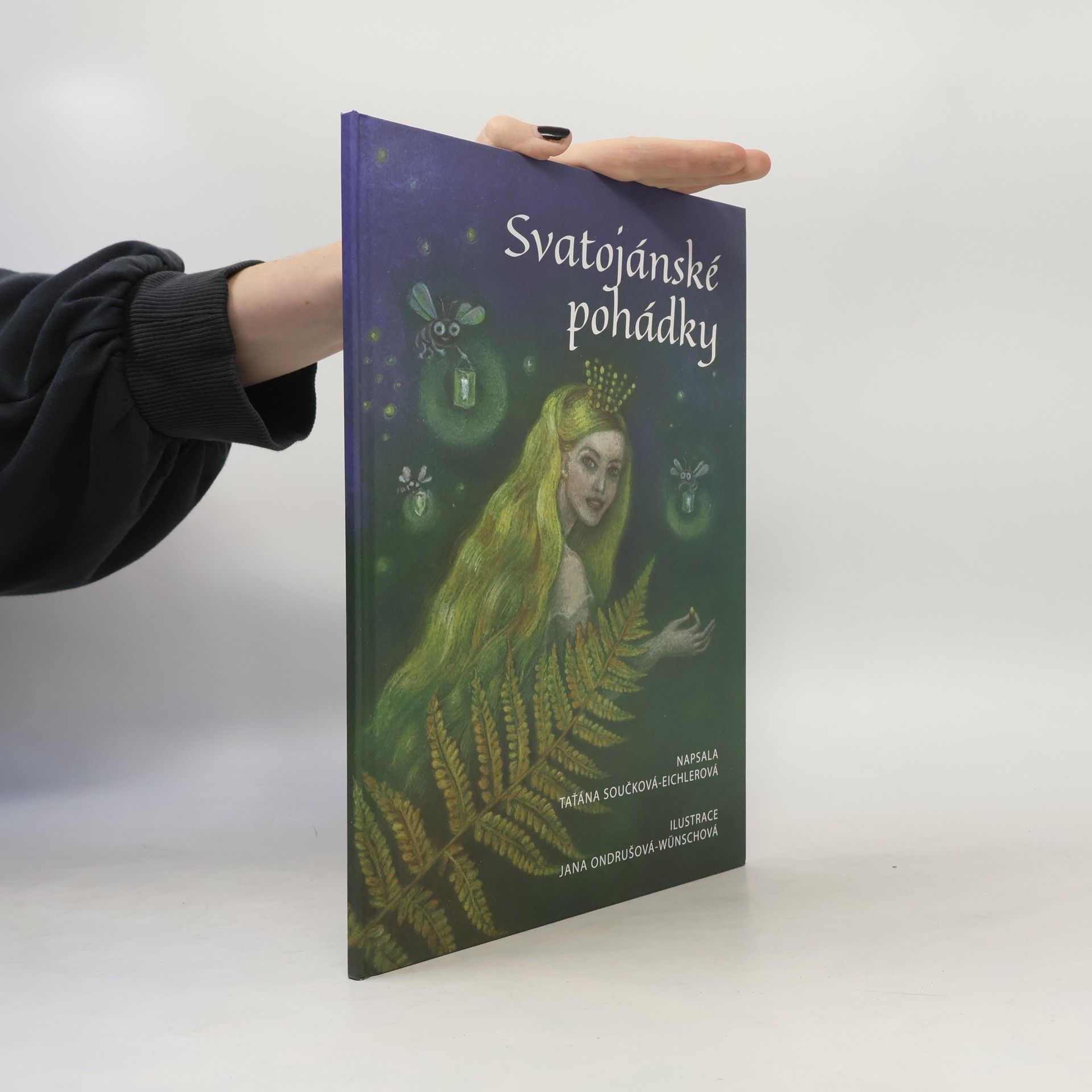 Jana Ondrušová-Wünschová Svatojánské pohádky