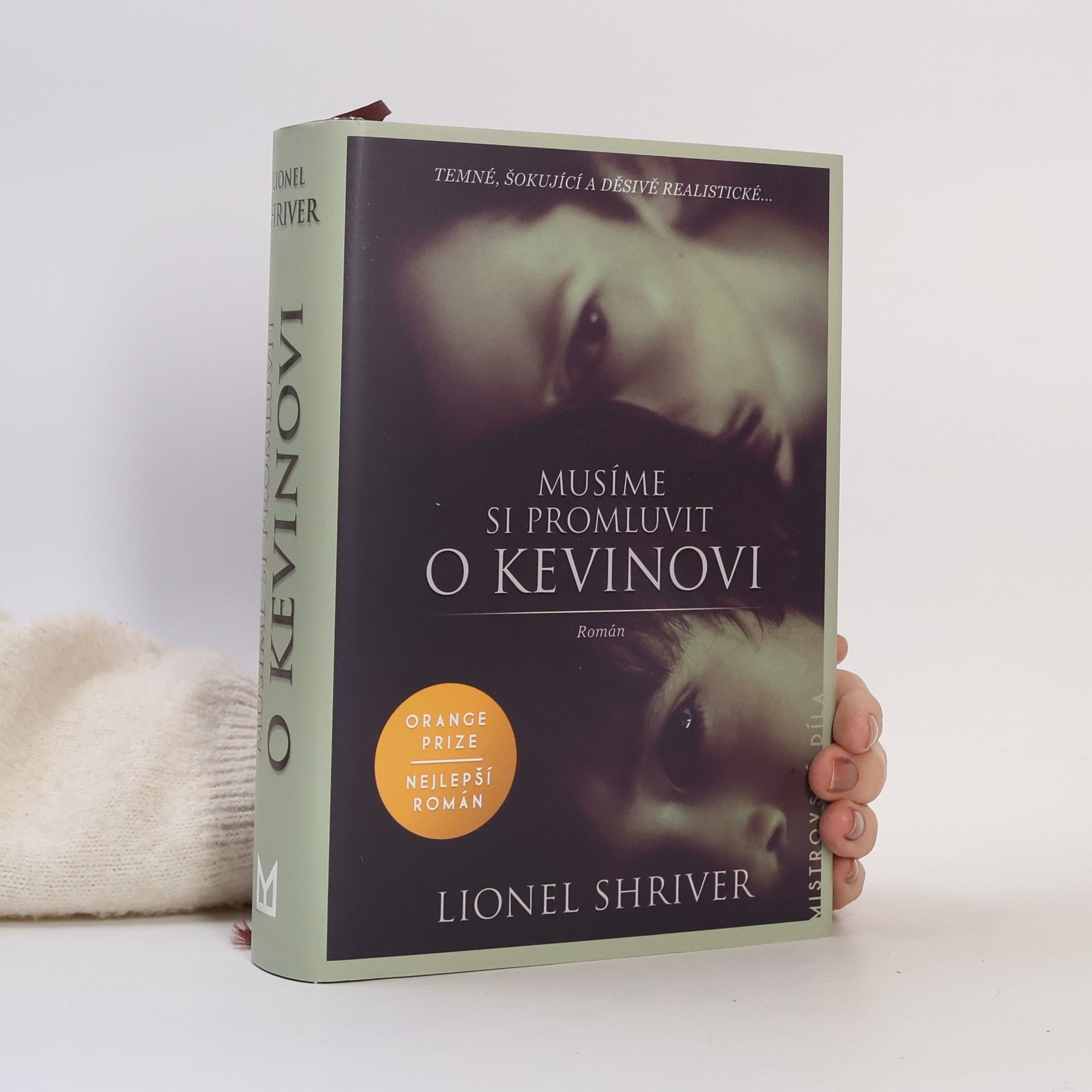 Lionel Shriver Musíme si promluvit o Kevinovi