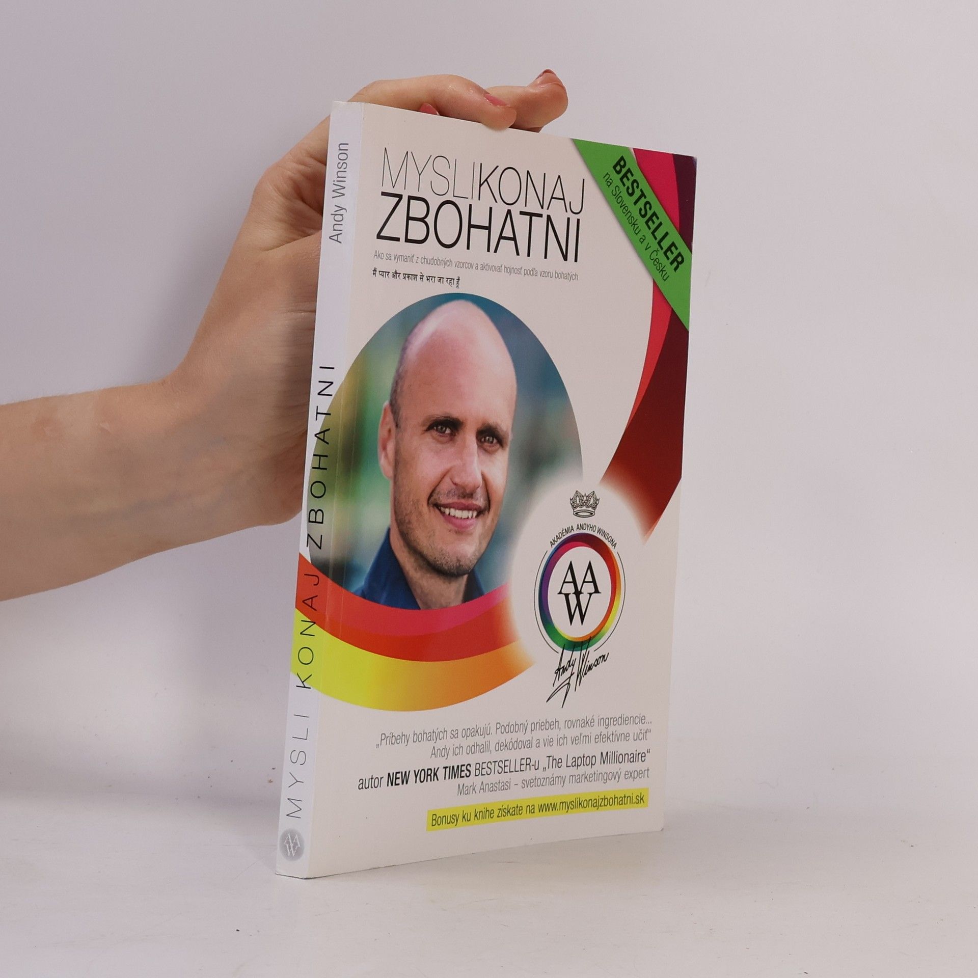 Andy Winson Mysli, konaj, zbohatni