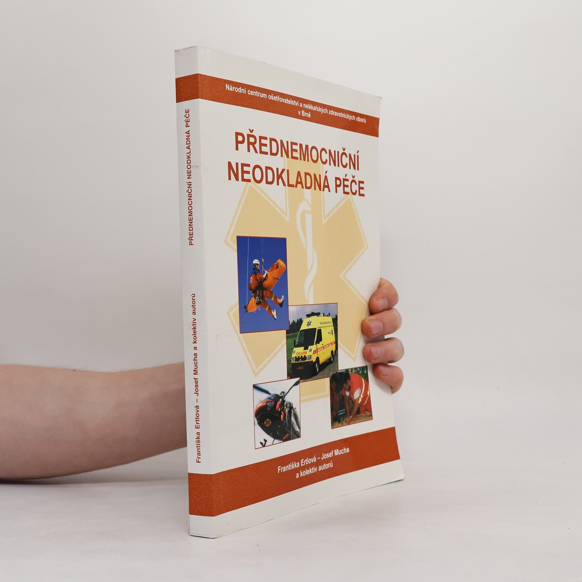 Various authors Přednemocniční neodkladná péče