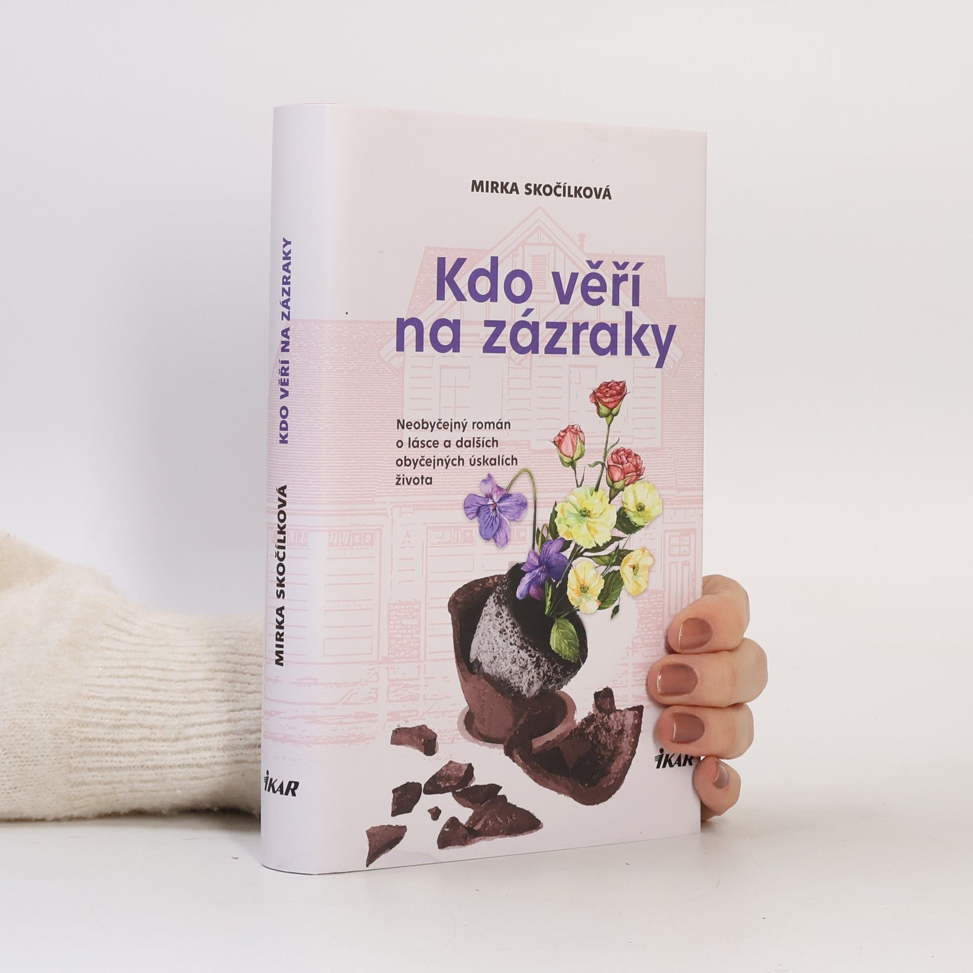 Mirka Skočílková Kdo věří na zázraky