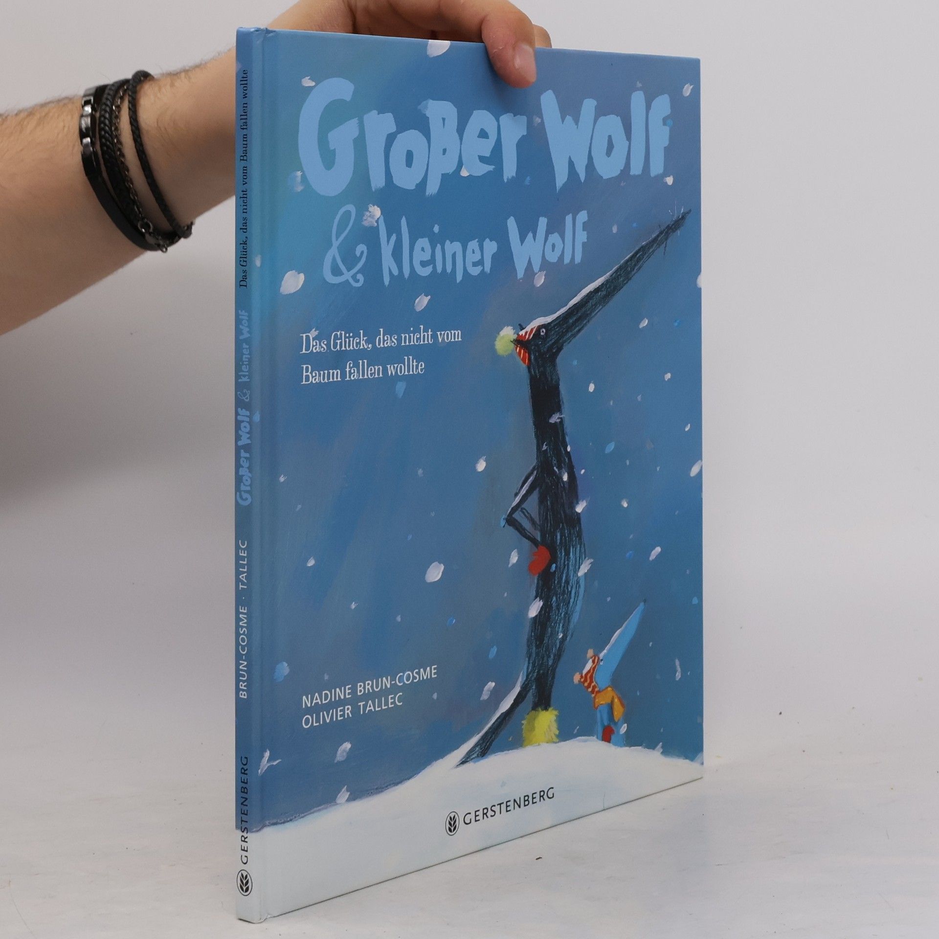 Nadine Brun-Cosme Großer Wolf & kleiner Wolf - Das Glück, das nicht vom Baum fallen wollte
