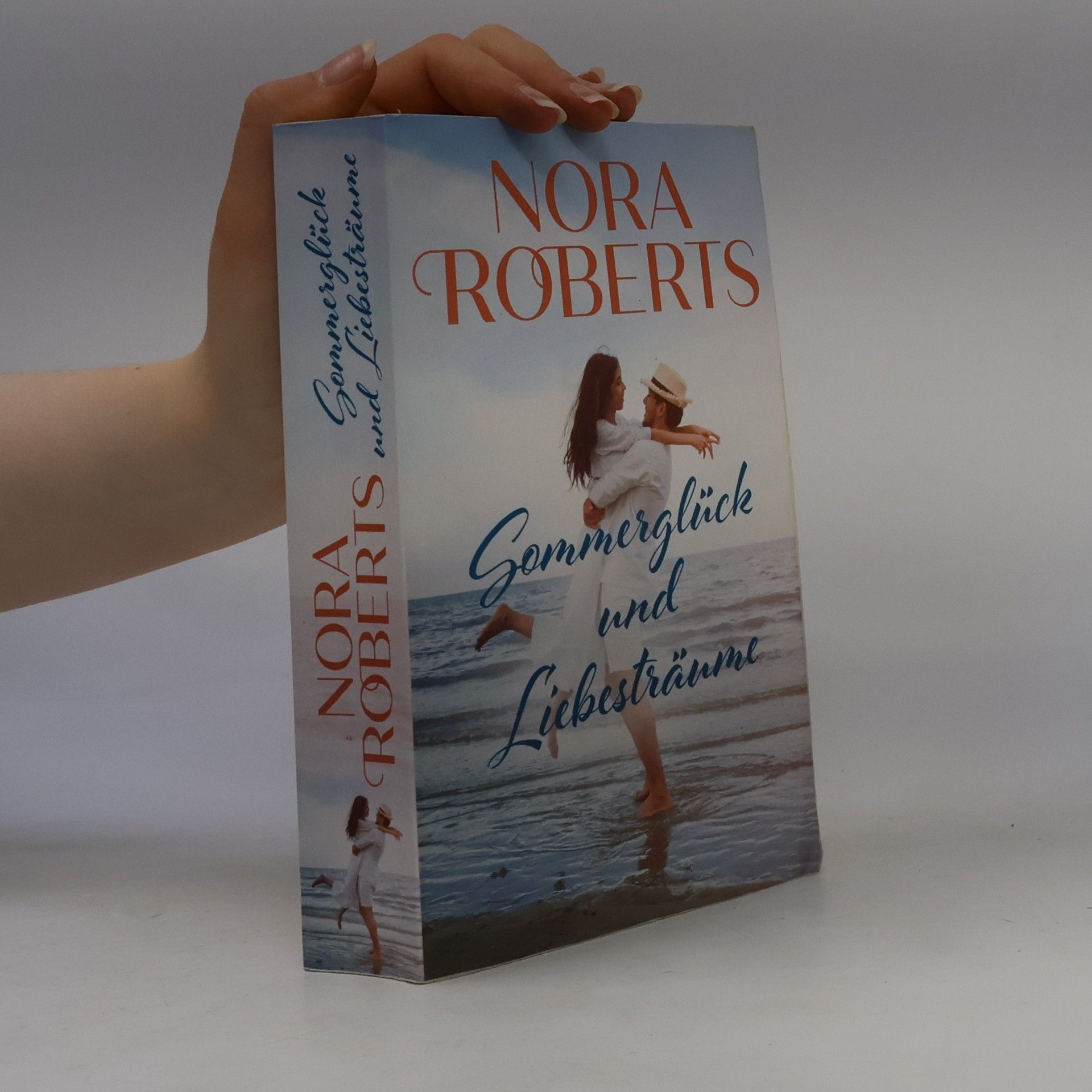 Nora Roberts Sommerglück und Liebesträume