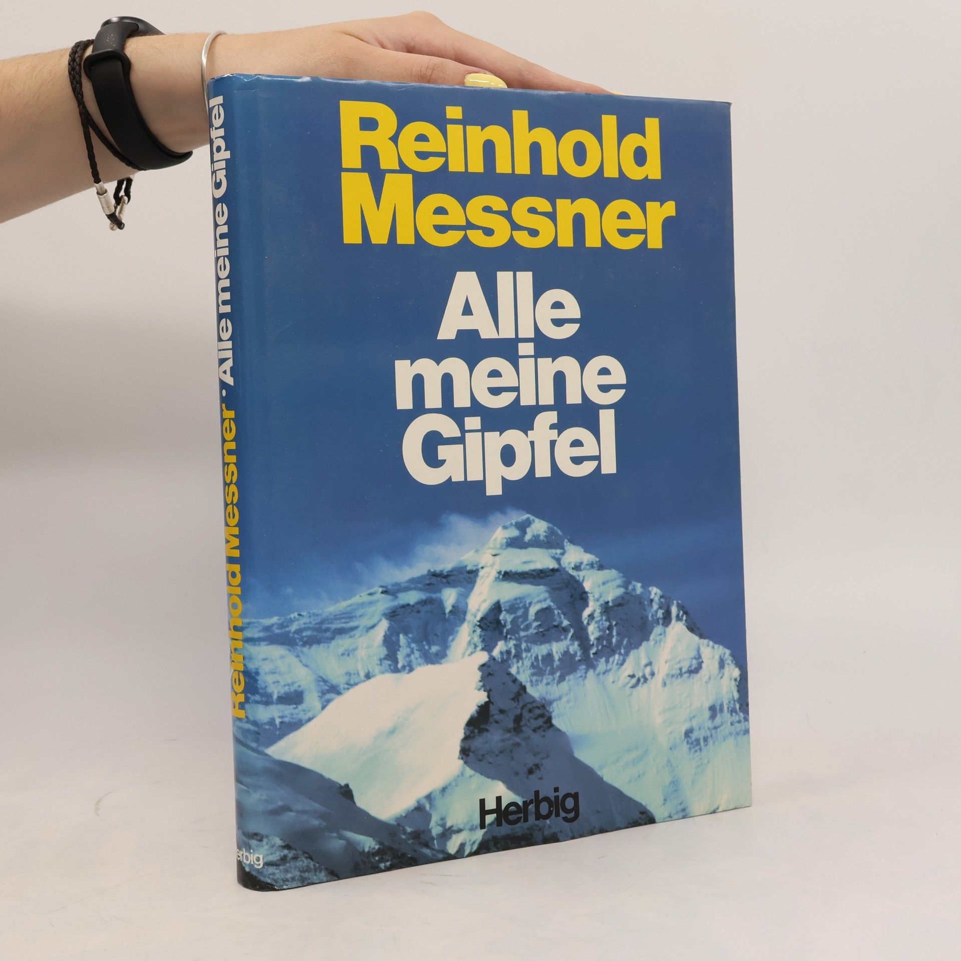 Reinhold Messner Alle meine Gipfel