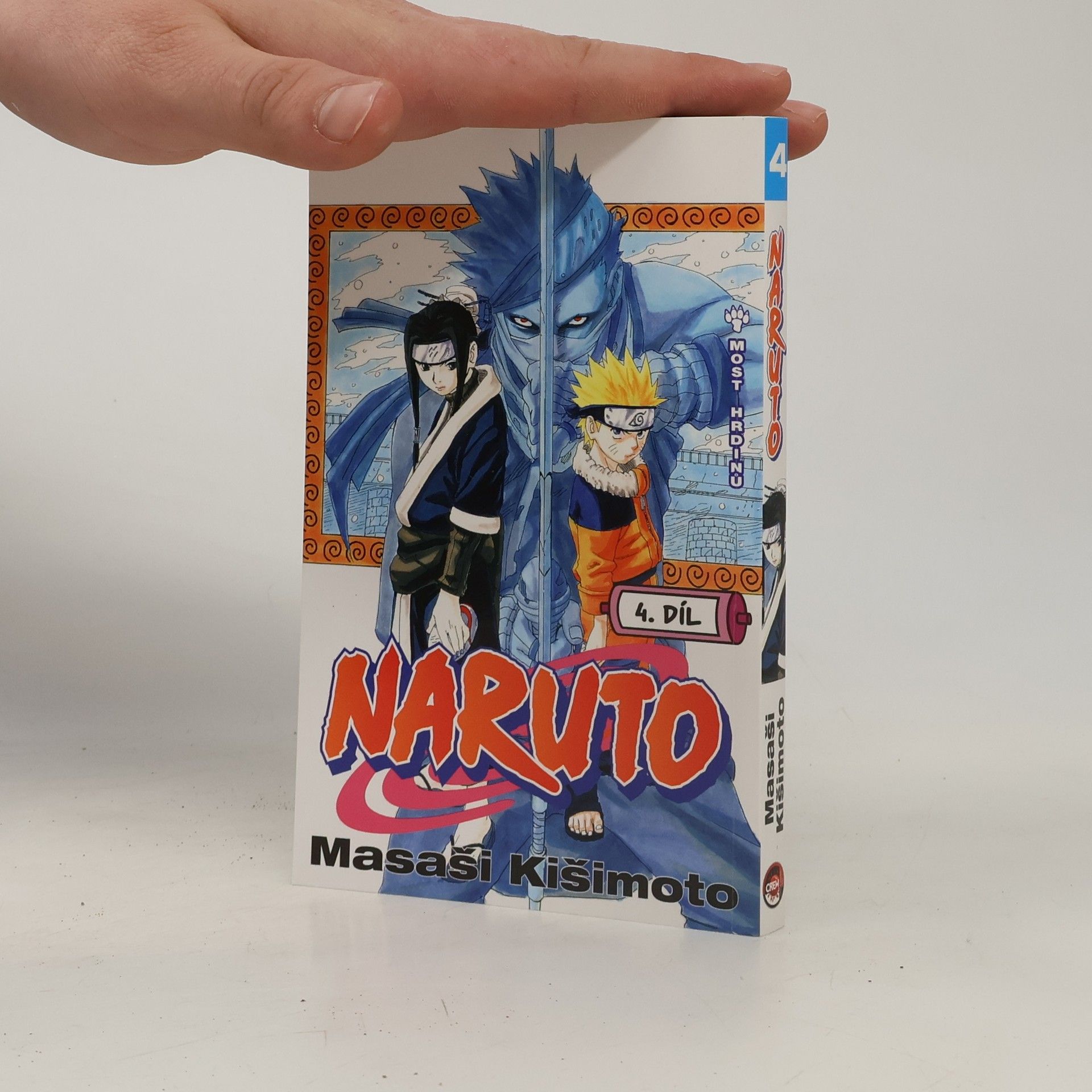 Masashi Kishimoto Naruto 4. díl. Most hrdinů