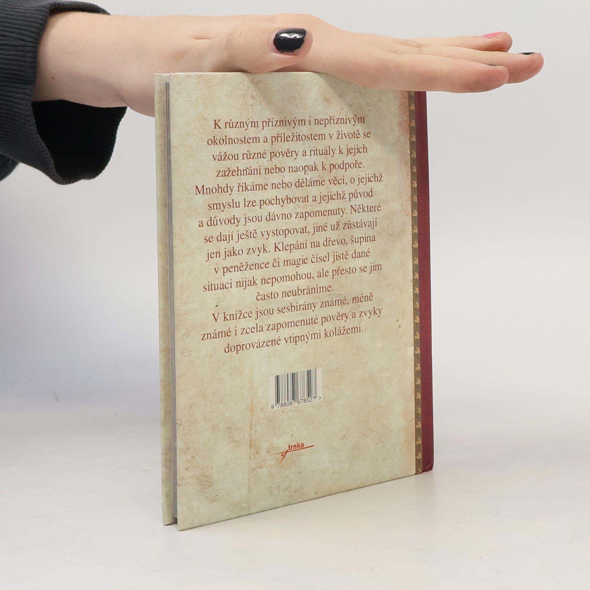 Klára Trnková Magické praktiky, rituály a pověry našich babiček