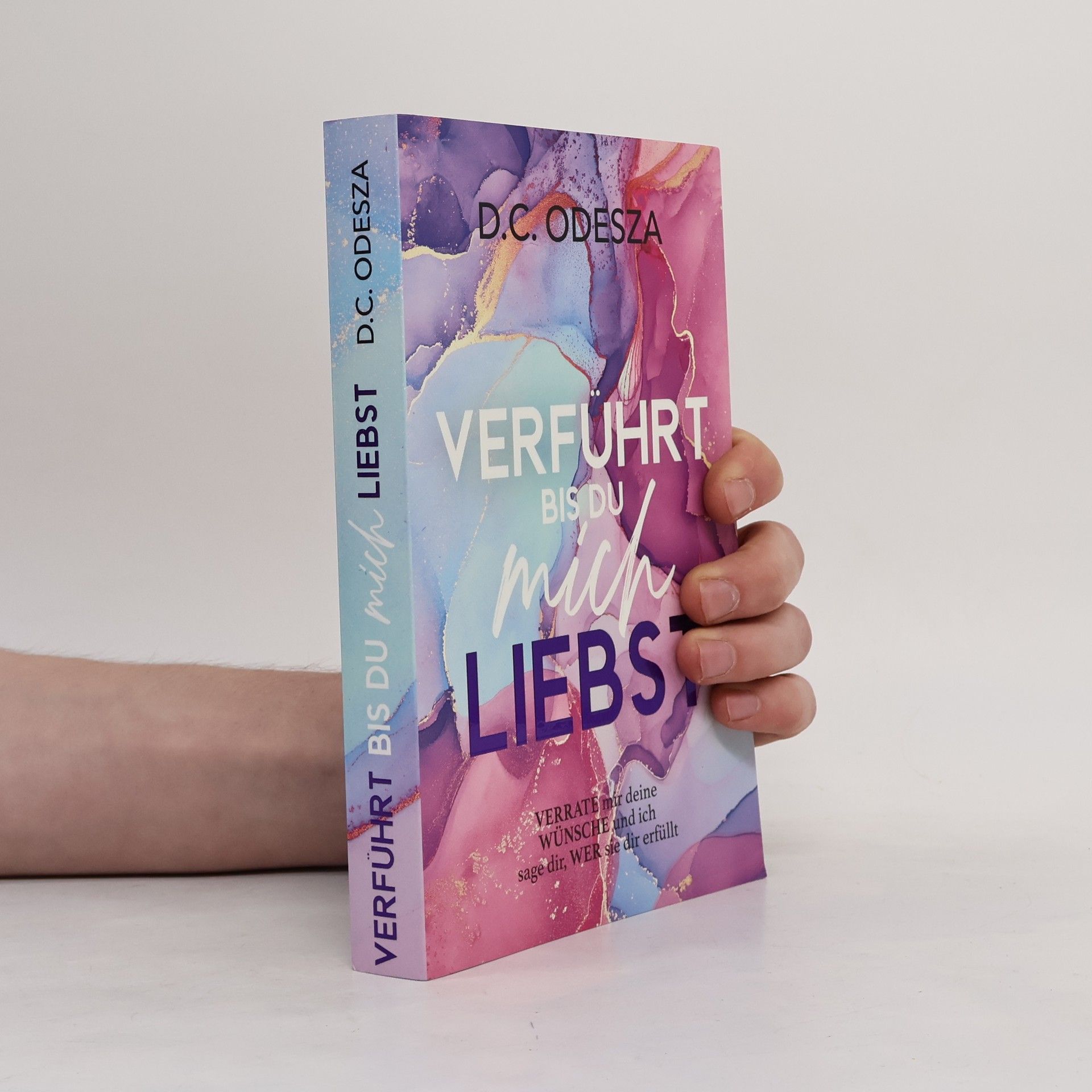 D. C. Odesza Verführt bis du mich Liebst