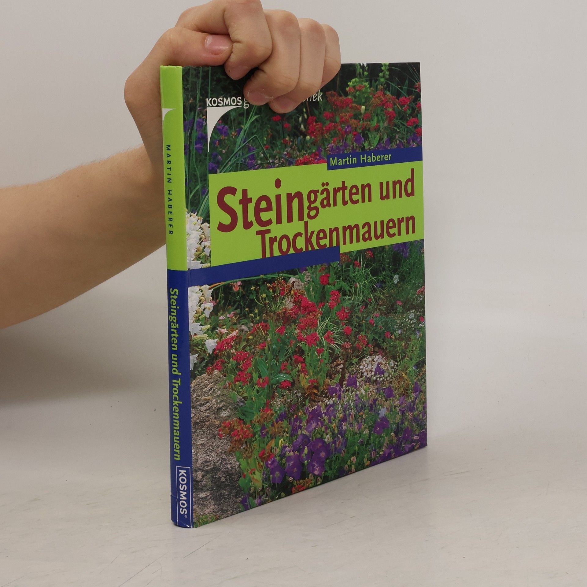 Martin Haberer Steingärten und Trockenmauern