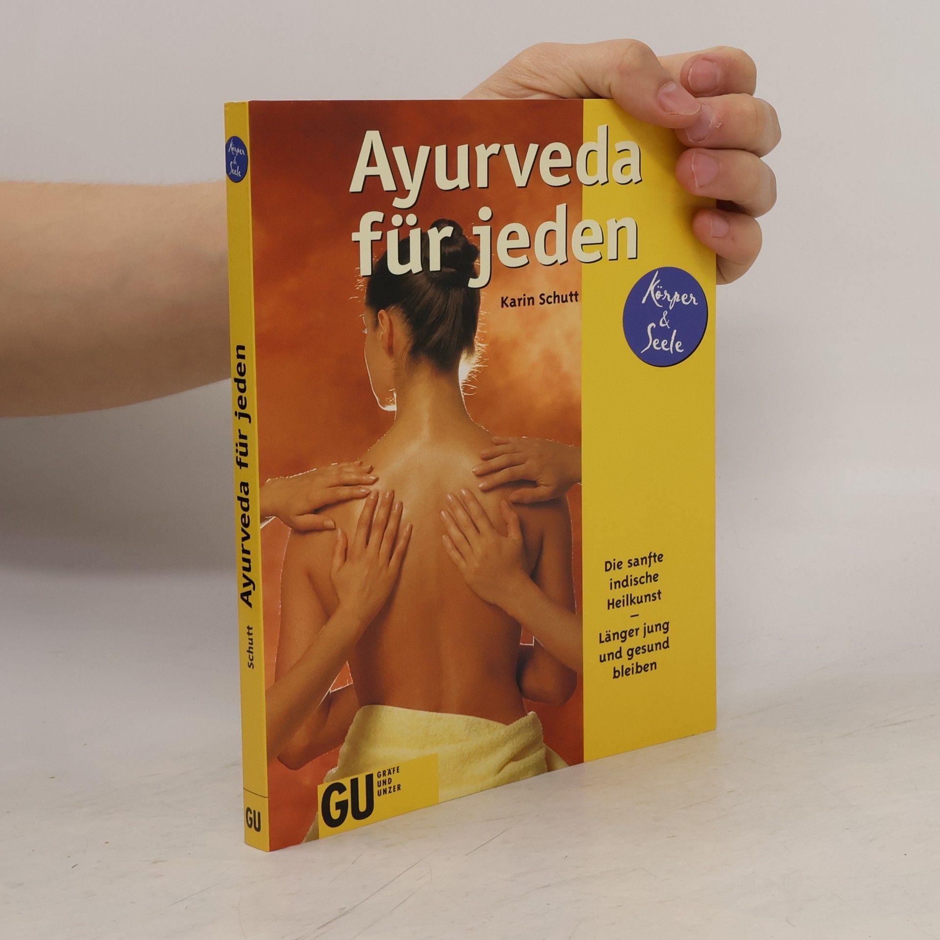 Karin Schutt Ayurveda für jeden