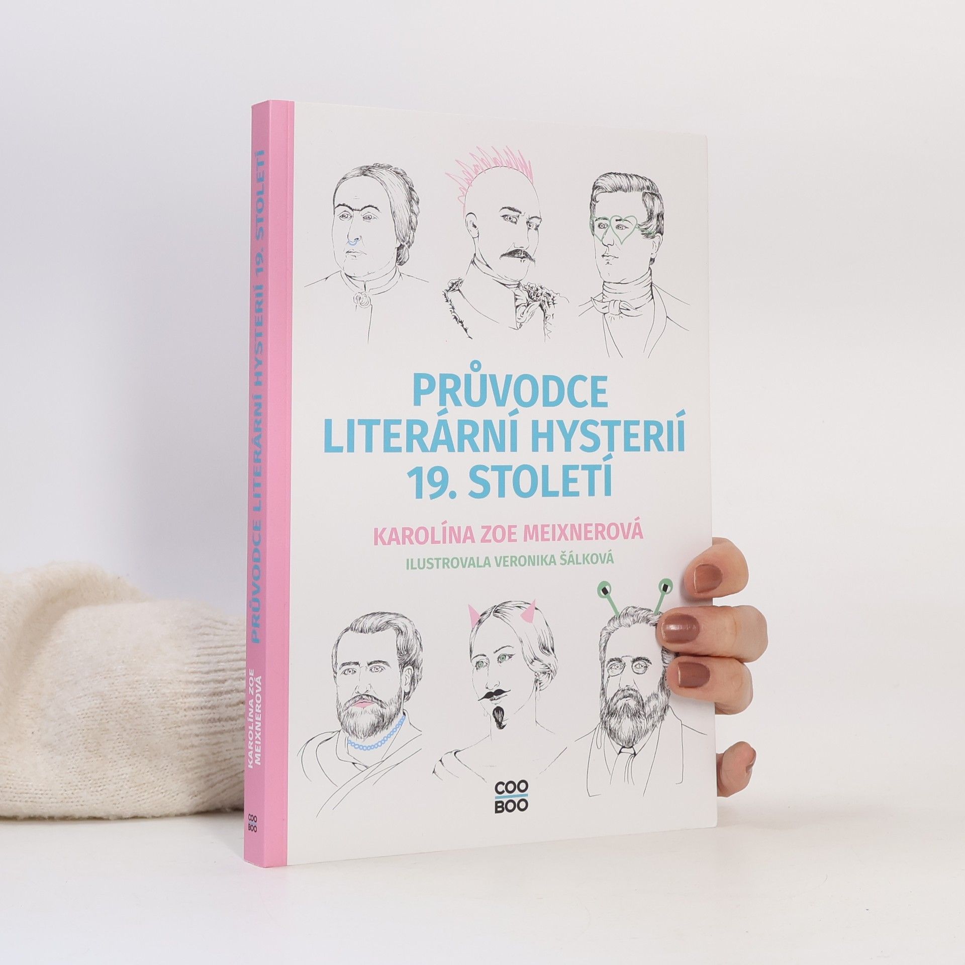 Veronika Šálková Průvodce literární hysterií 19. století