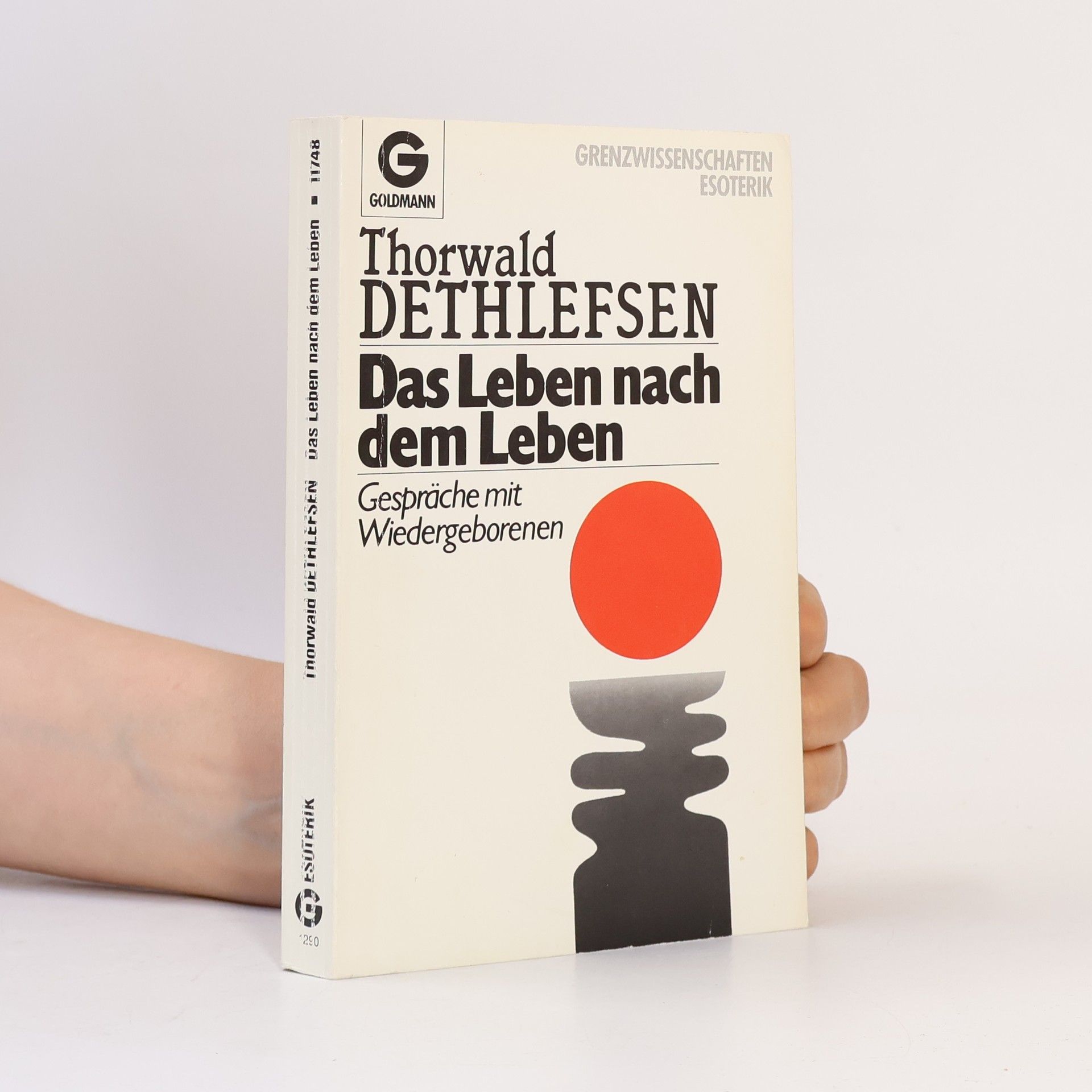 Thorwald Dethlefsen Das Leben nach dem Leben : Gespräche mit Wiedergeborenen