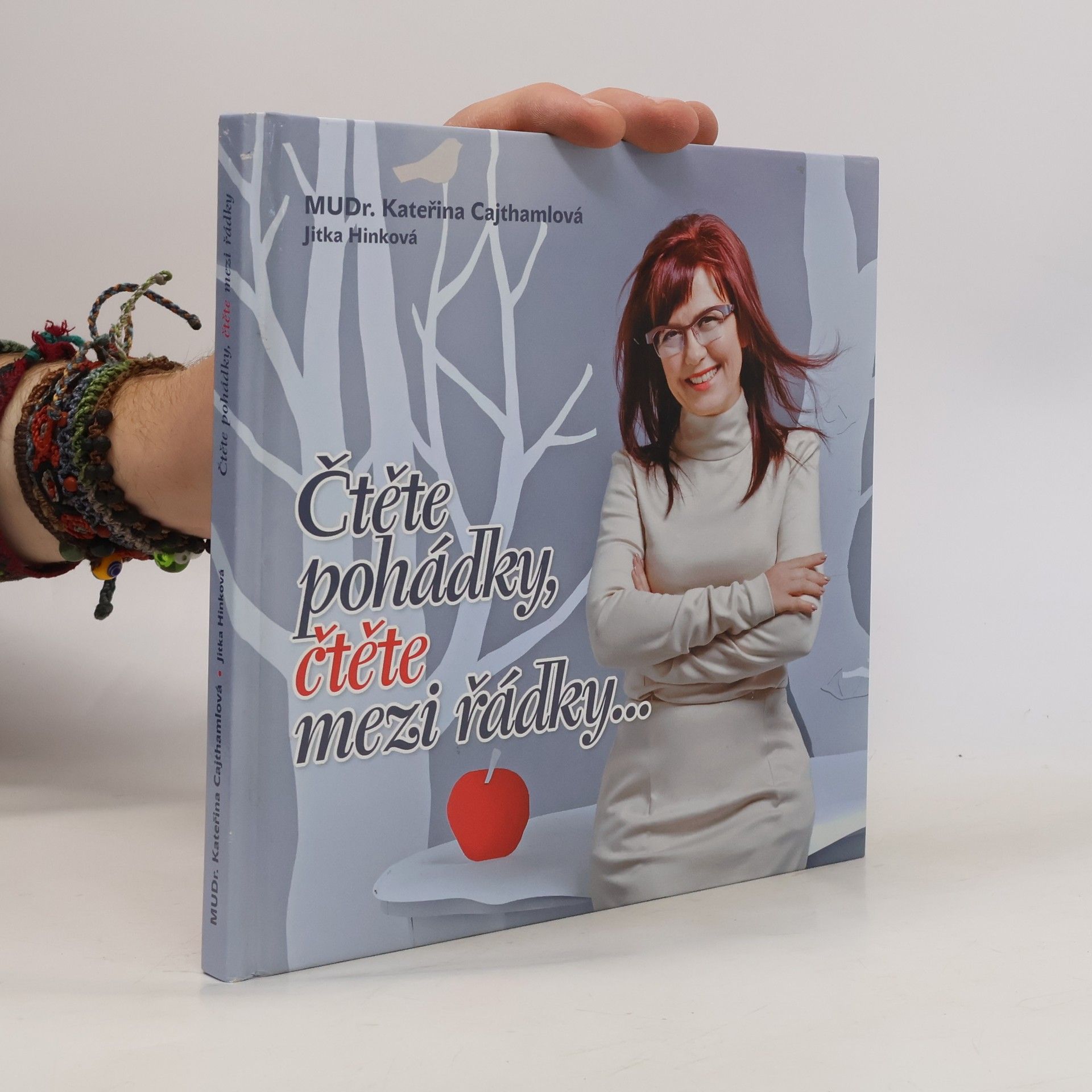 Kateřina Cajthamlová Čtěte pohádky, čtěte mezi řádky...