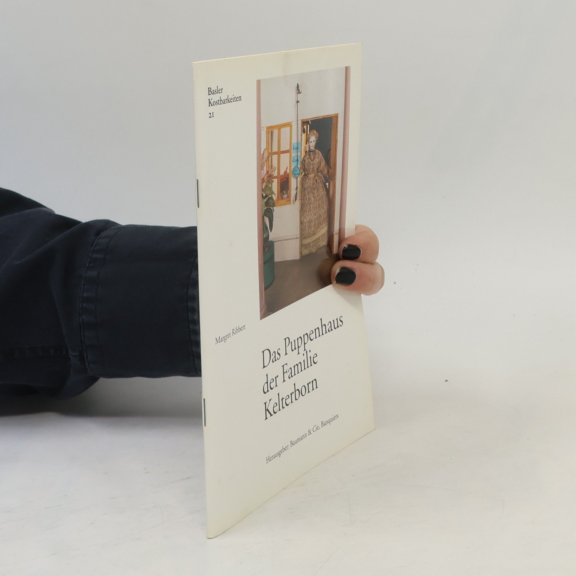 Margret Ribbert Das Puppenhaus der Familie Kelterborn