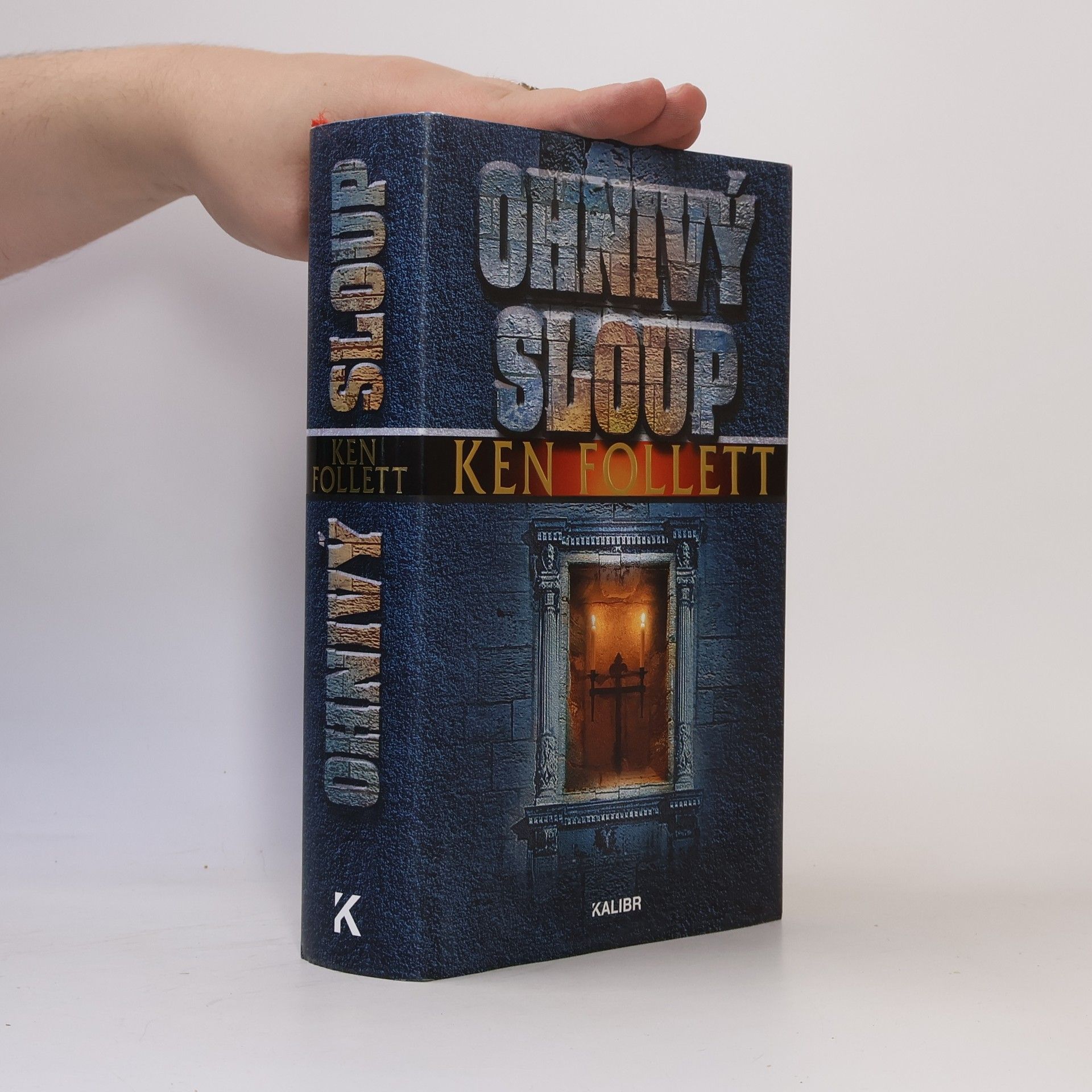 Ken Follett Ohnivý sloup