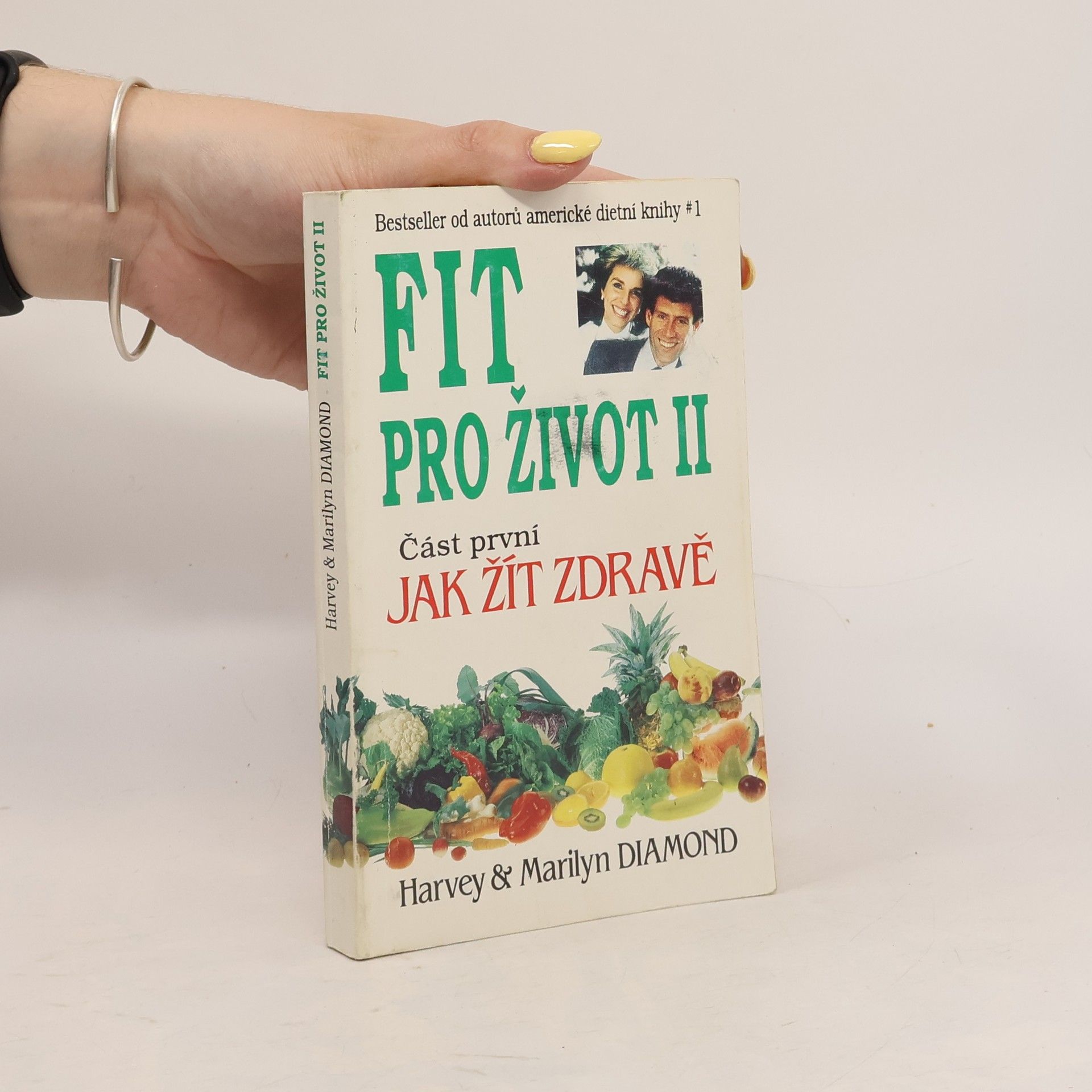 Fit pro život II. Část první, jak žít zdravě