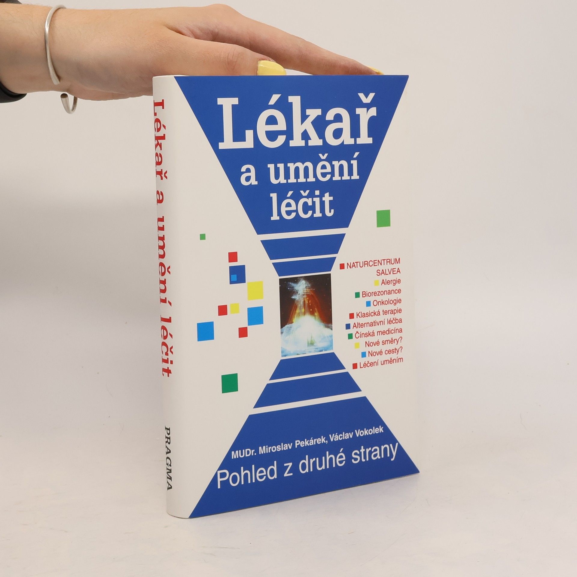 Lékař a umění léčit - pohled z druhé strany