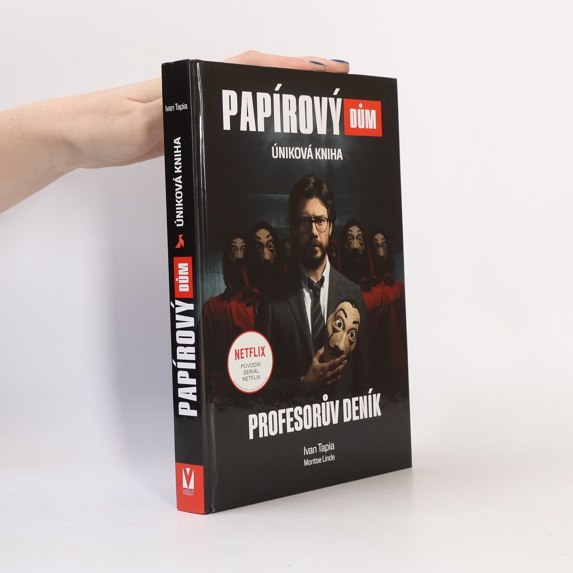Ivan Tapia Papírový dům : úniková kniha. Profesorův deník